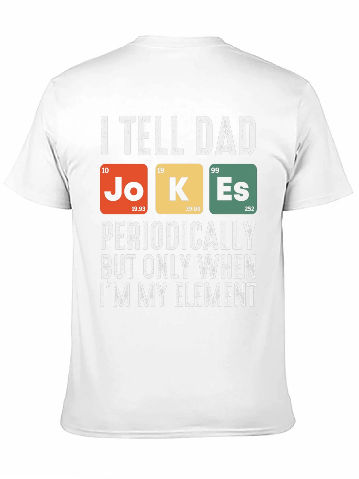 Dad Jokes Periodic Table T-Shirt Funny Science Tee product image 10