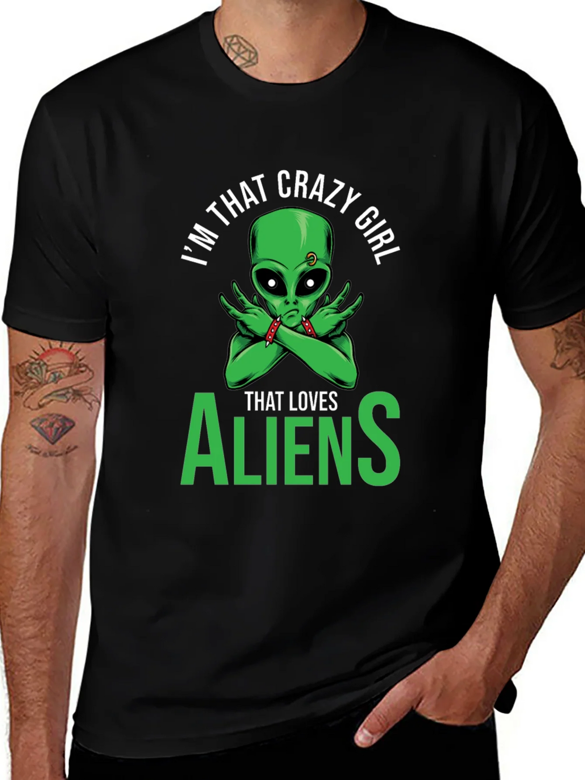 Im That Crazy Girl Alien T-Shirt product image 1