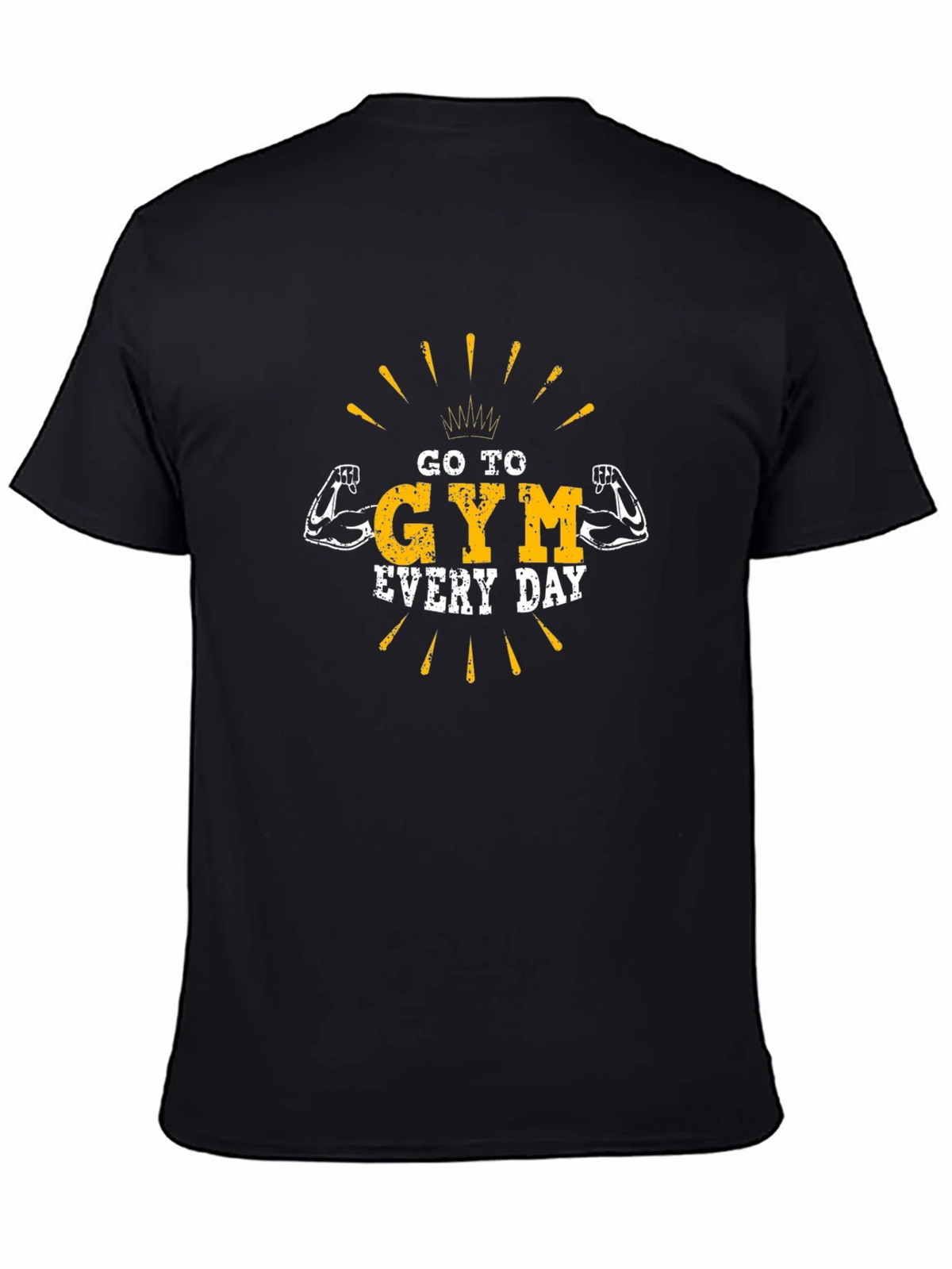 Go To Gym Every Day T-Shirt product image 4