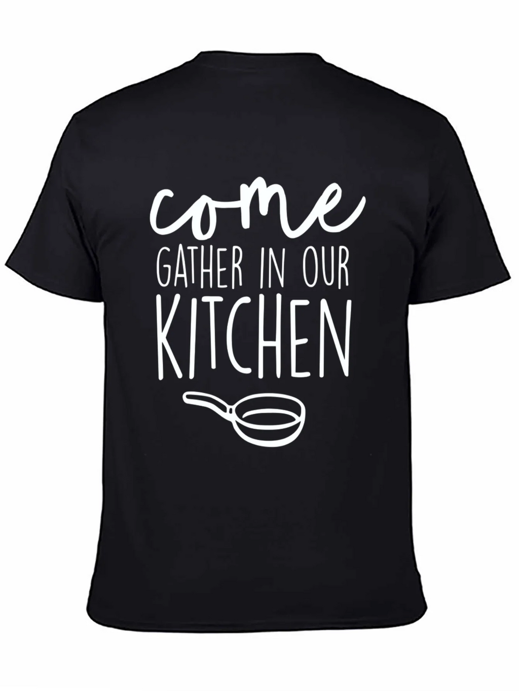 Come Gather In Our Kitchen Black Graphic Tee product image 4
