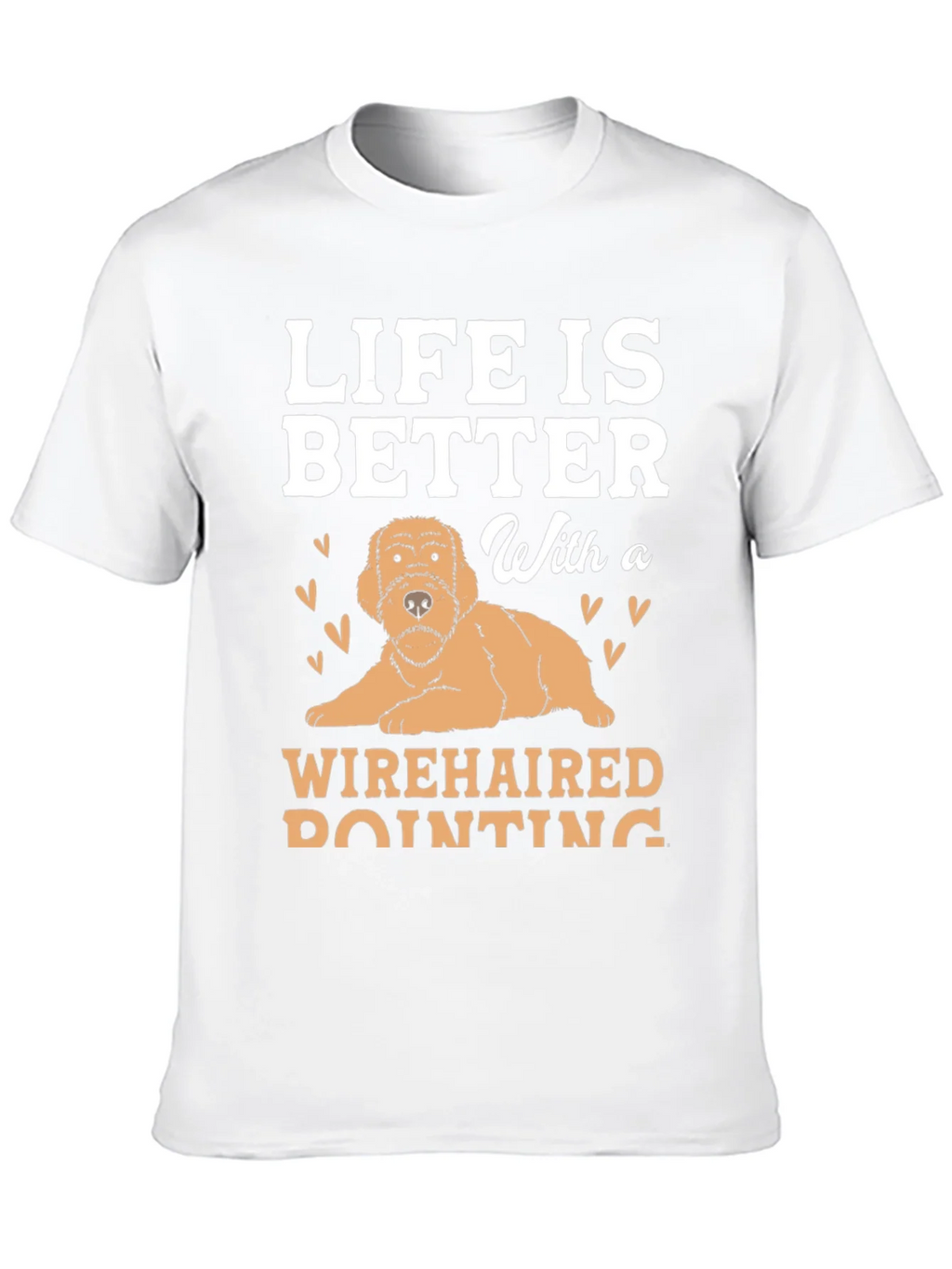 Life Is Better With a Wirehaired Pointing Dog T-Shirt product image 9