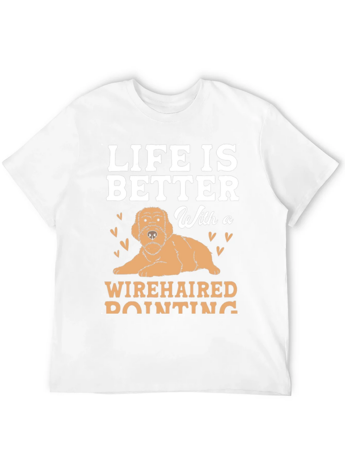 Life Is Better With a Wirehaired Pointing Dog T-Shirt product image 11