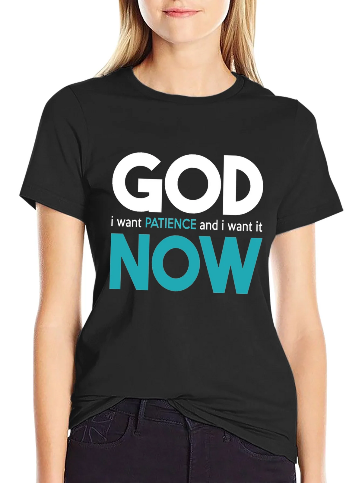 God I want Patience Now T-Shirt - Funny Novelty Tee product image 2