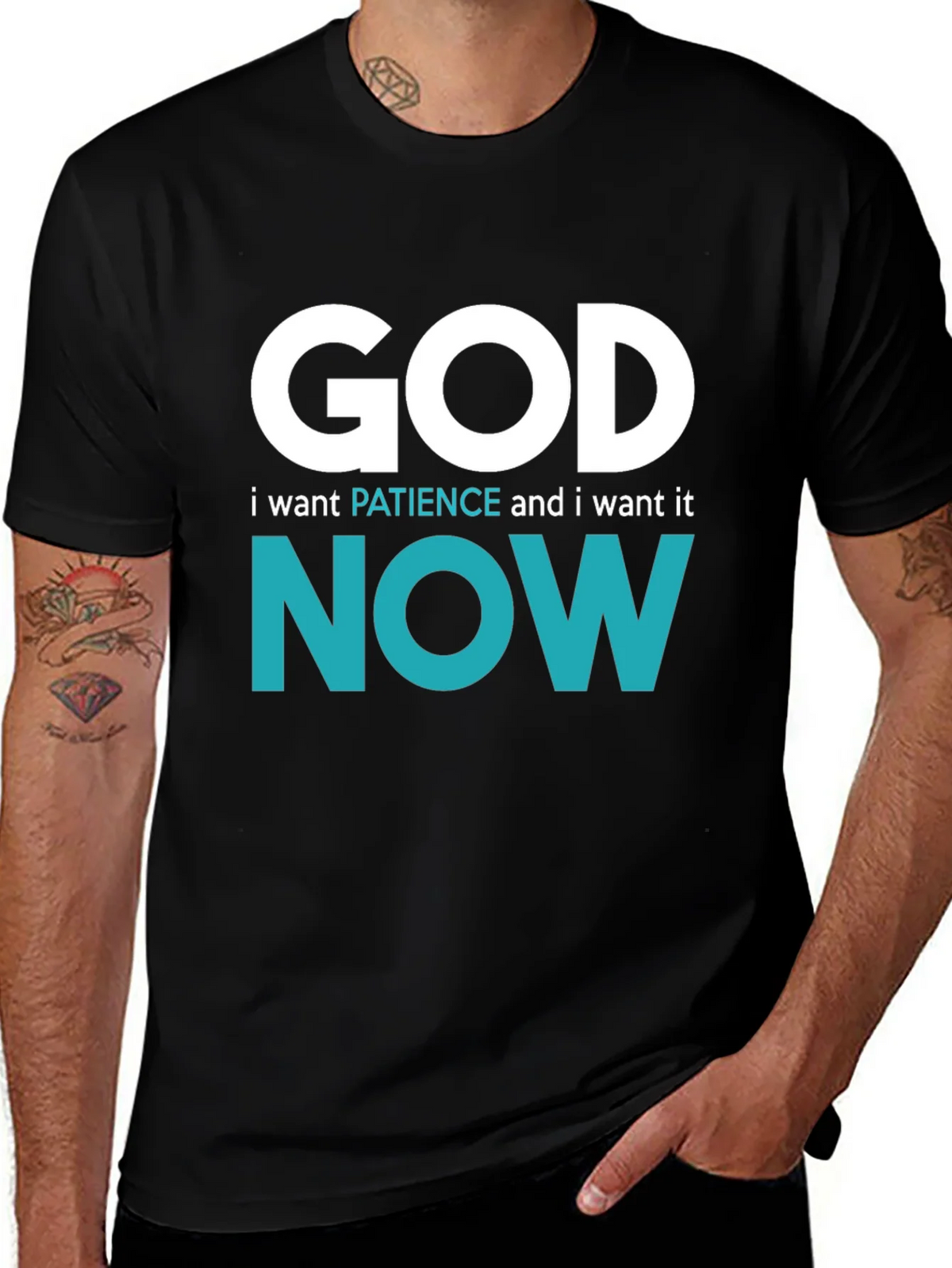 God I want Patience Now T-Shirt - Funny Novelty Tee product image 1