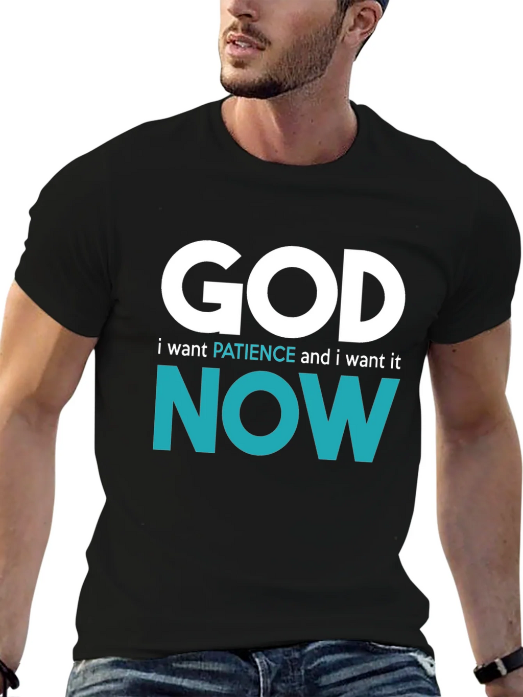 God I want Patience Now T-Shirt - Funny Novelty Tee product image 6