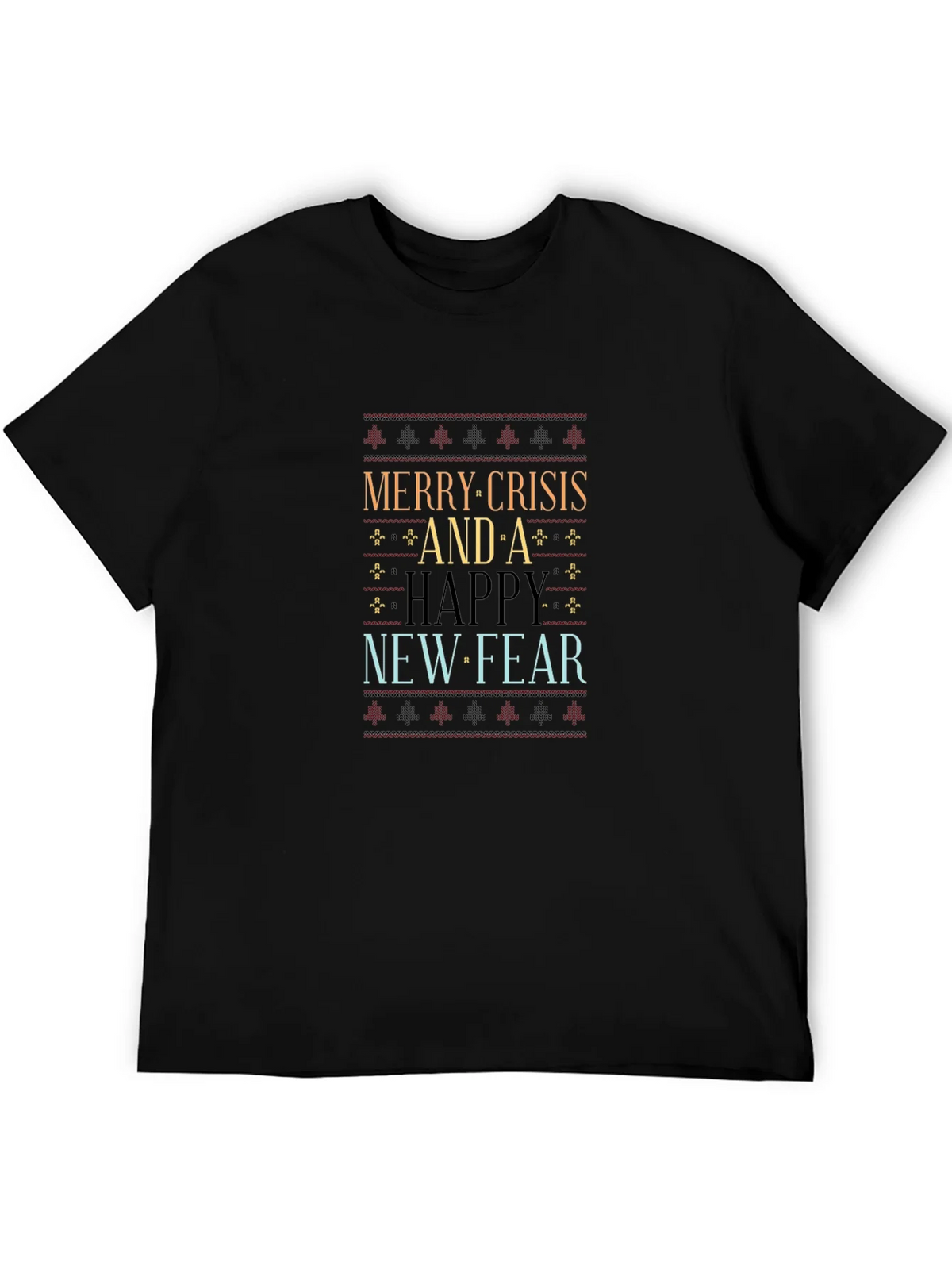 Merry Crisis and A Happy New Fear T-Shirt product image 5
