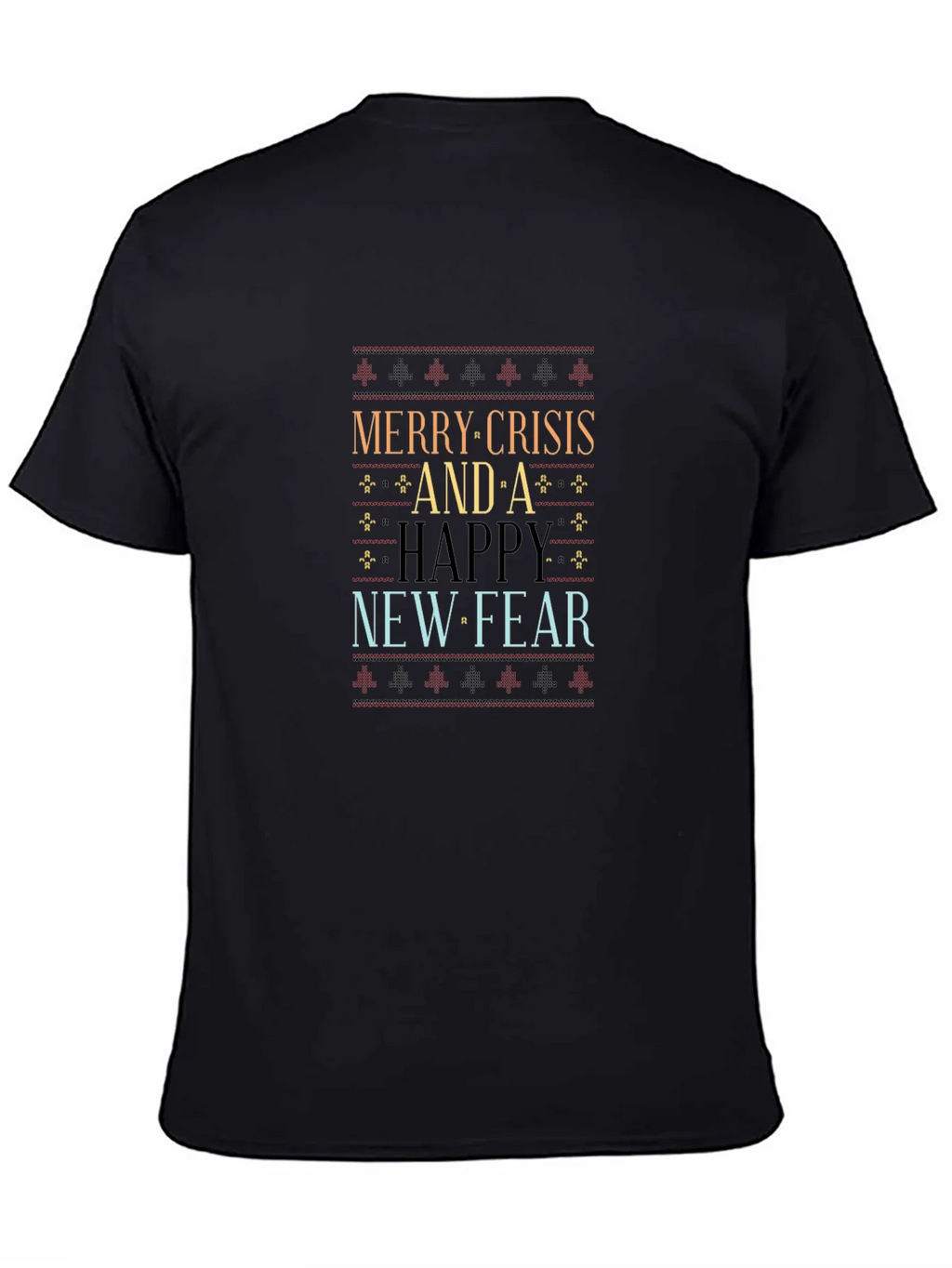 Merry Crisis and A Happy New Fear T-Shirt product image 4