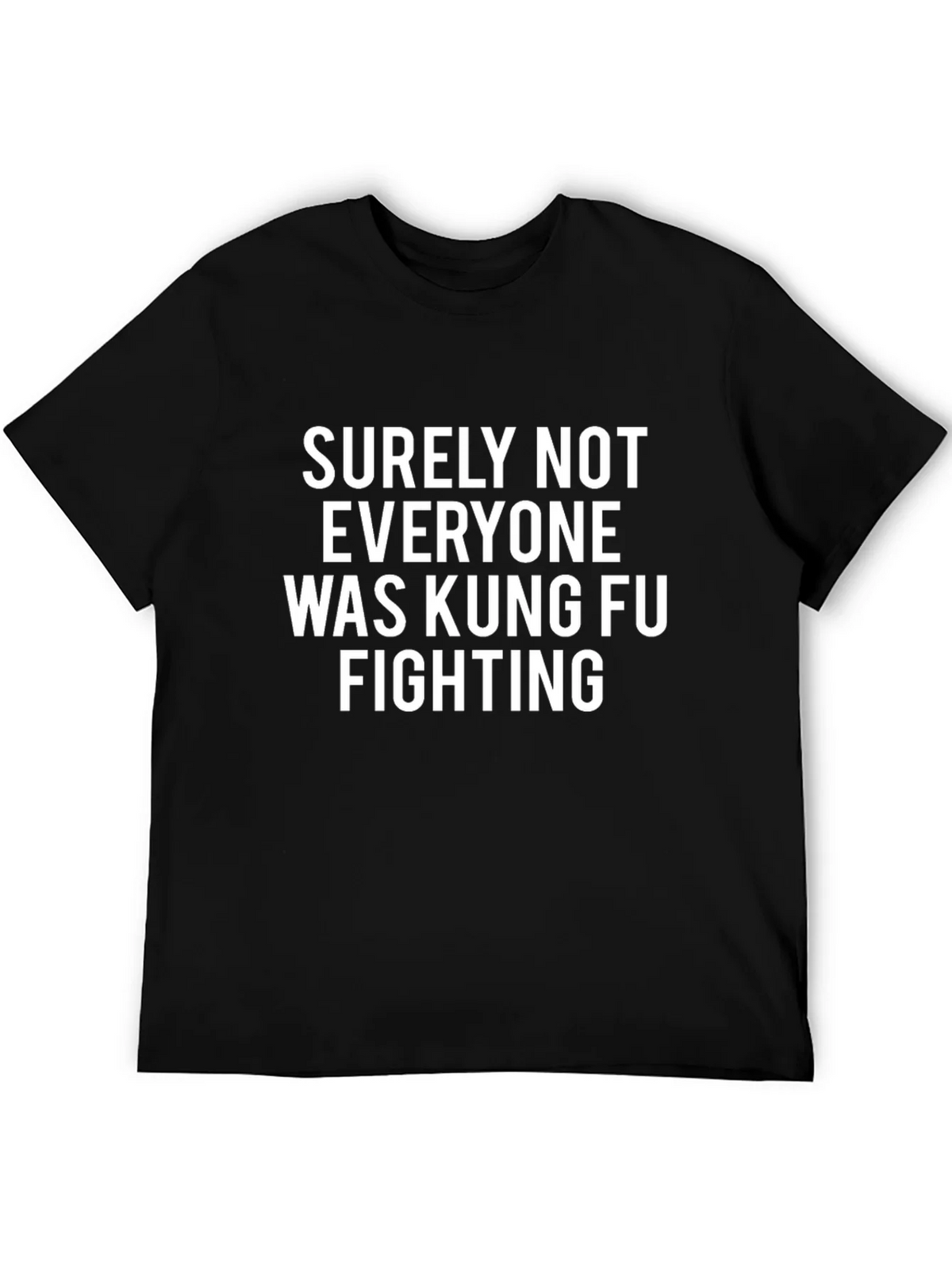 Kung Fu Fighting Graphic Tee - Funny Slogan Shirt product image 5