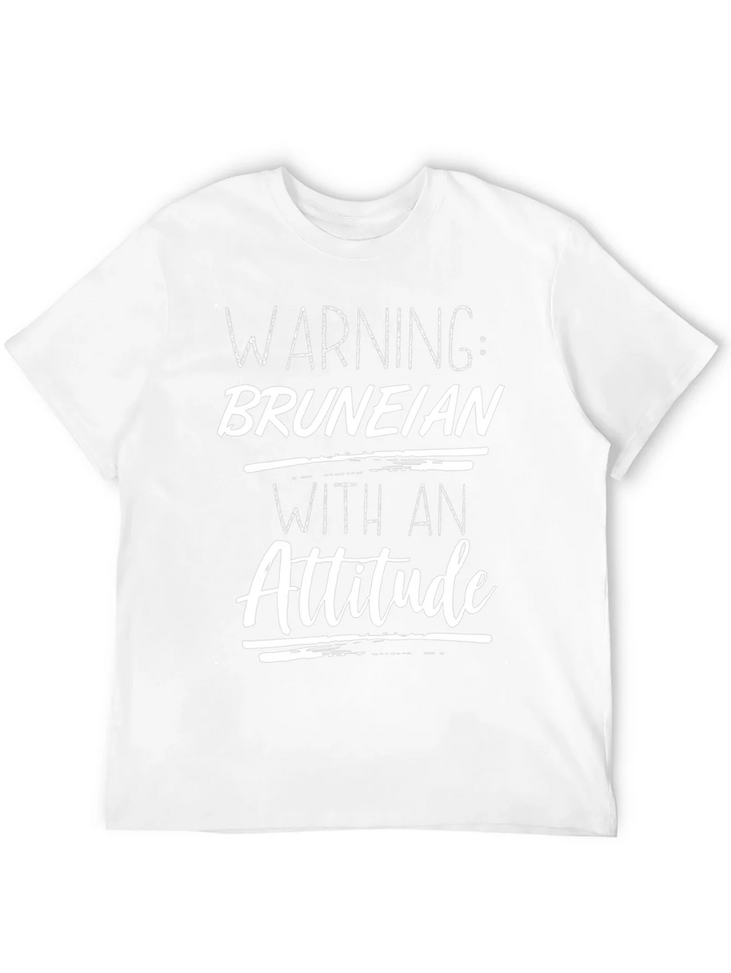 Warning: Bruneian with an Attitude T-Shirt product image 11
