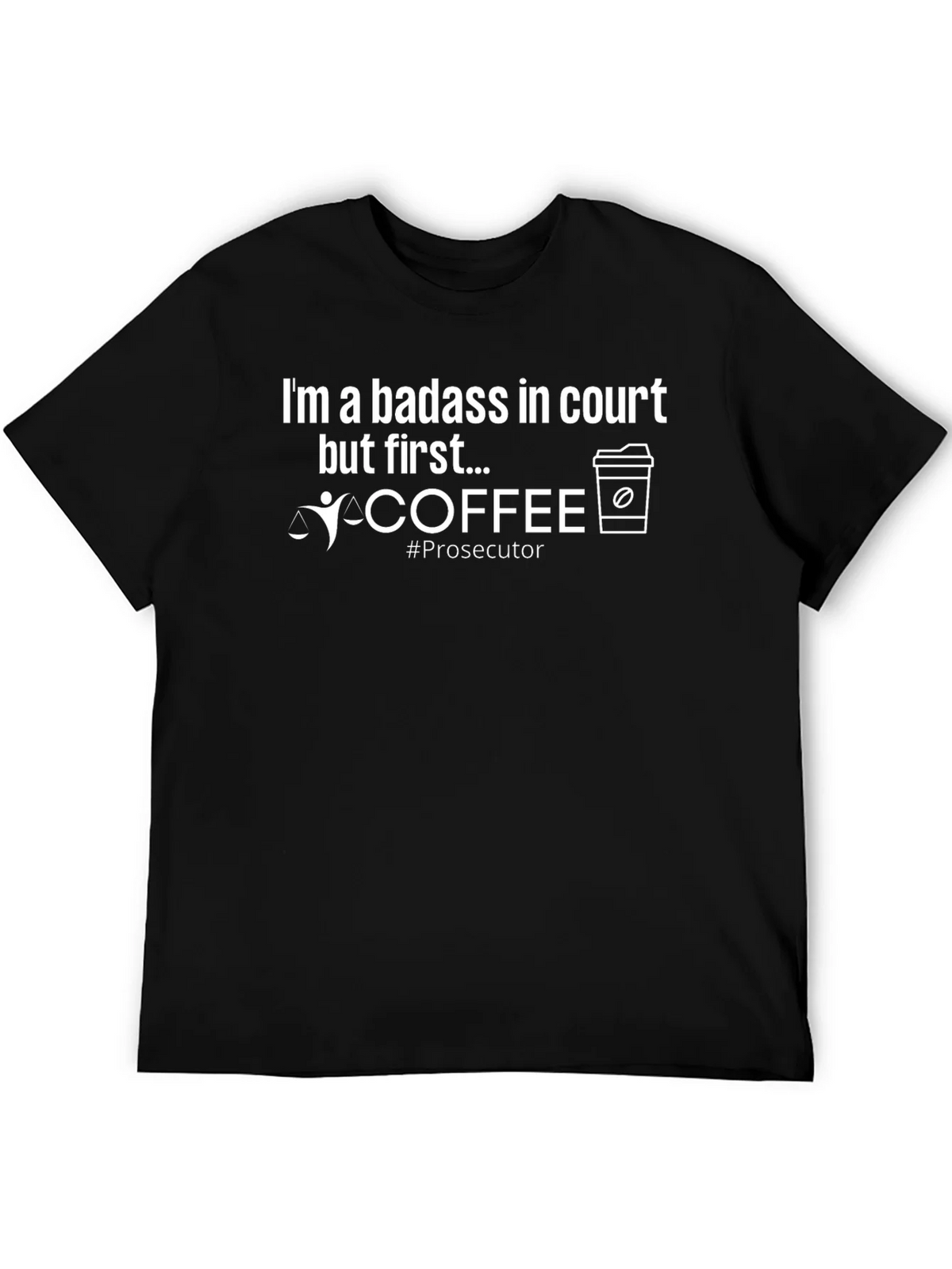 Badass in Court Prosecutor T-Shirt product image 5