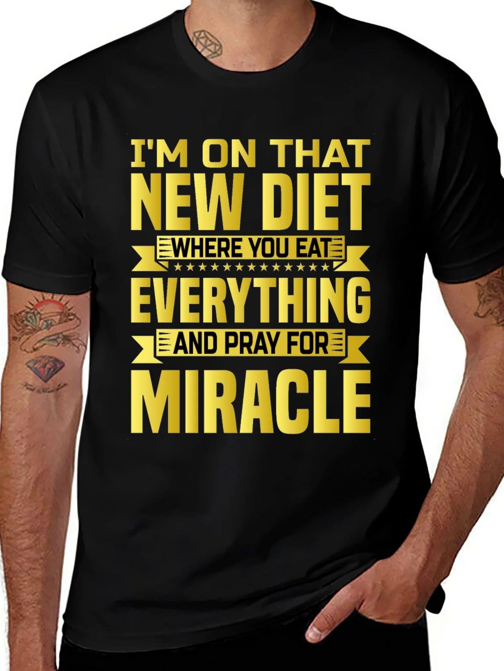 Funny Diet T-Shirt - Eat Everything & Pray for Miracle product image 1