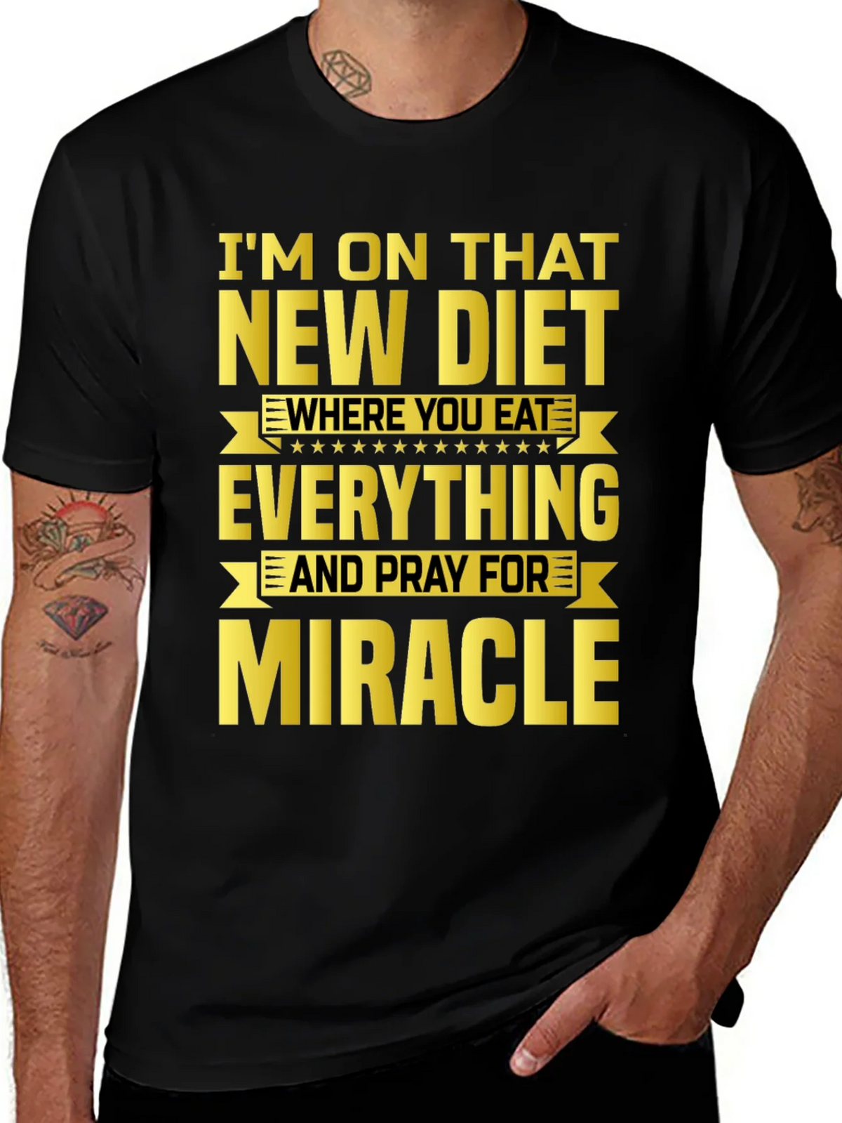 Funny Diet T-Shirt - Eat Everything & Pray for Miracle product image 1