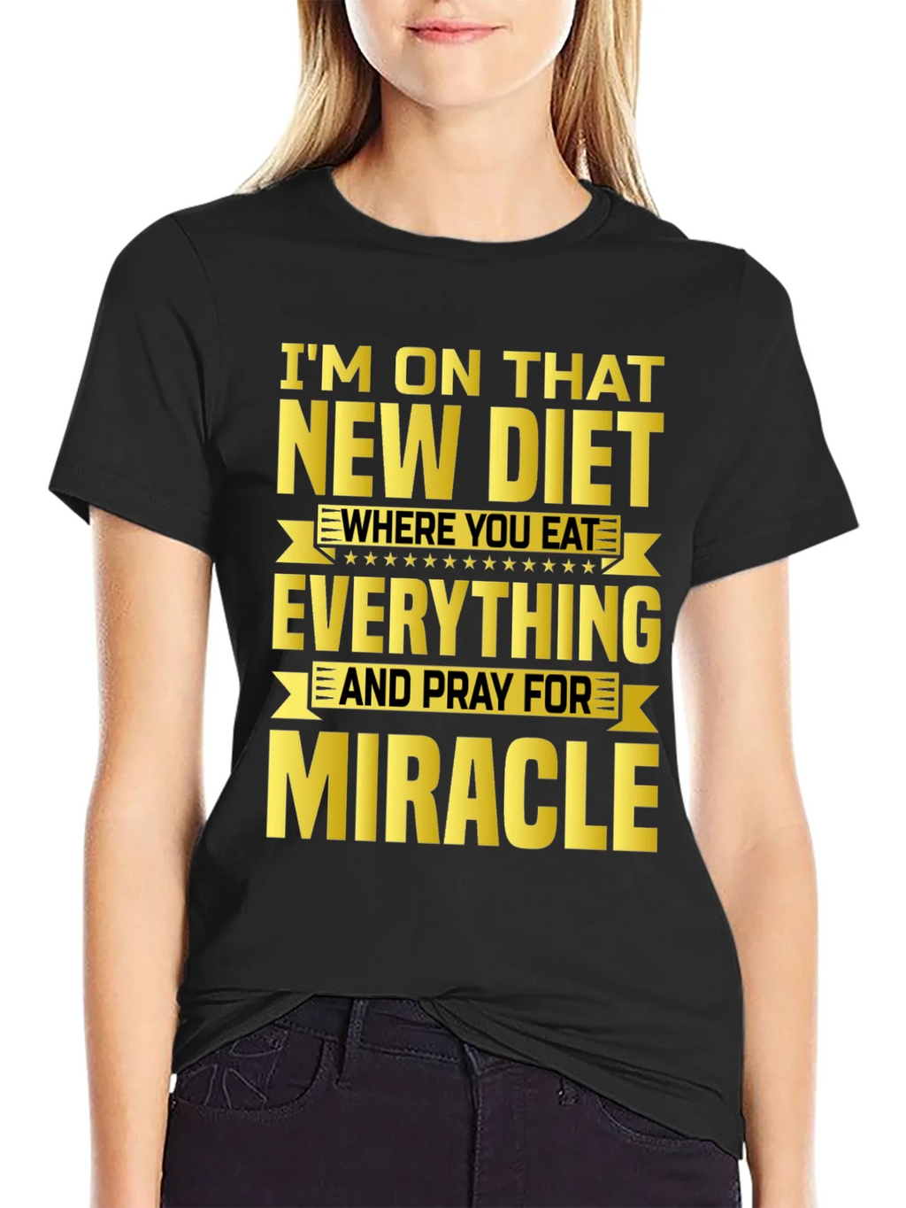 Funny Diet T-Shirt - Eat Everything & Pray for Miracle product image 2