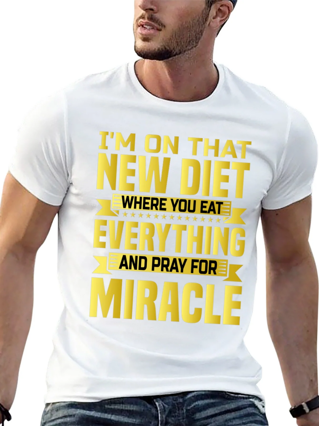 Funny Diet T-Shirt - Eat Everything & Pray for Miracle product image 11