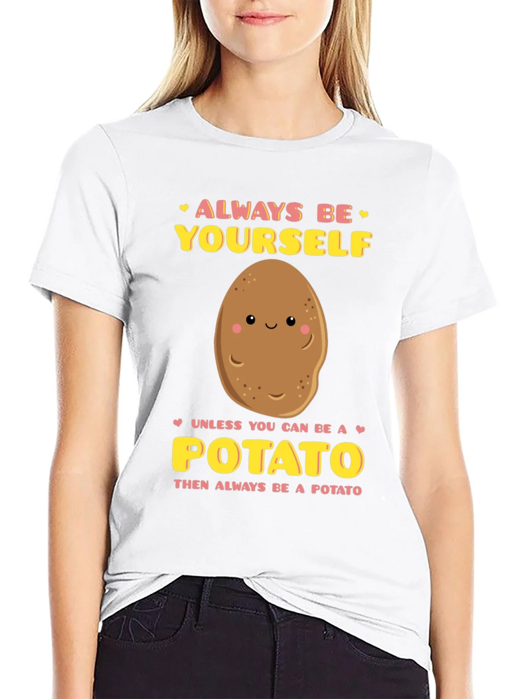 Always Be Yourself Unless Potato Graphic T-Shirt product image 8