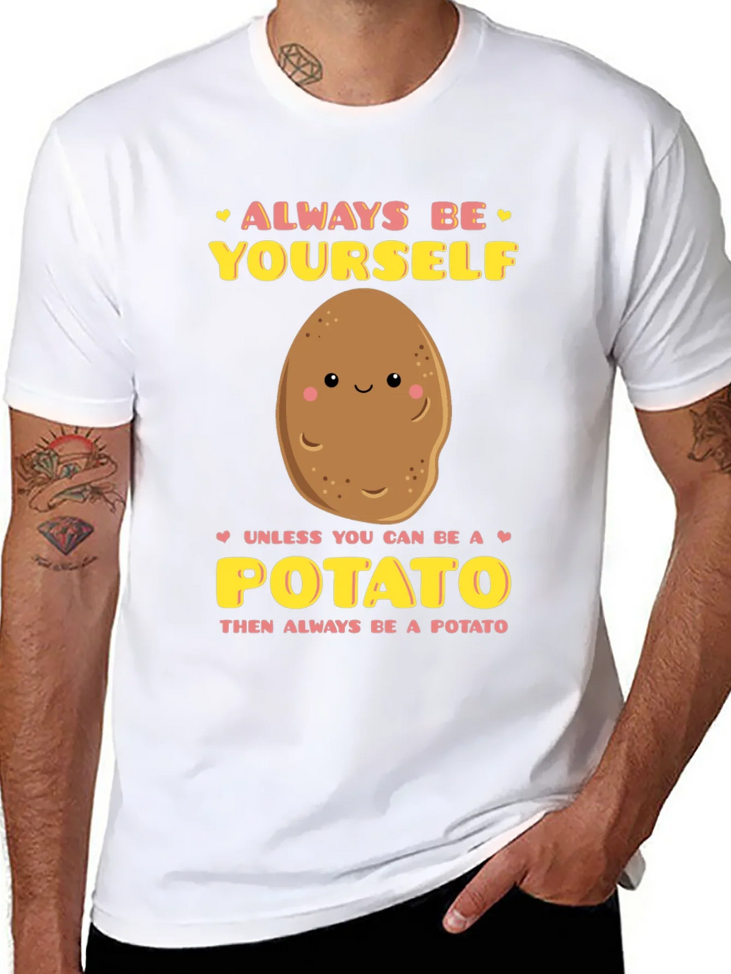 Always Be Yourself Unless Potato Graphic T-Shirt product image 7