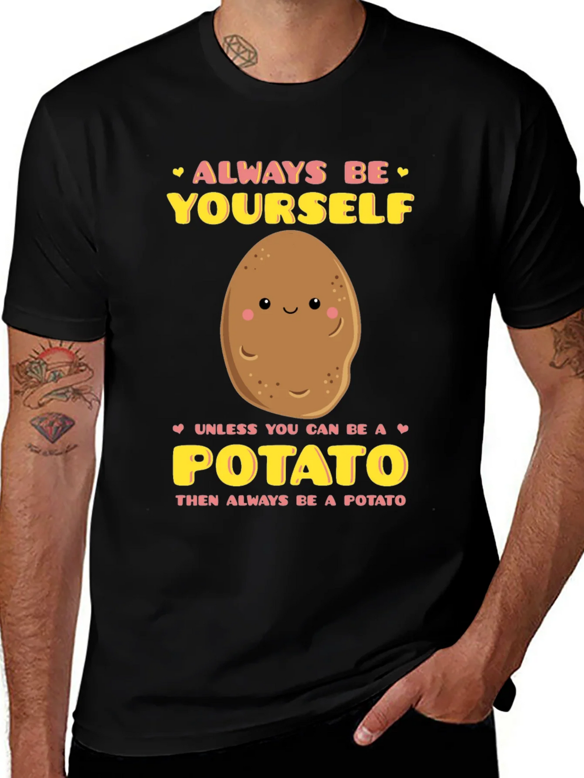 Always Be Yourself Unless Potato Graphic T-Shirt product image 1
