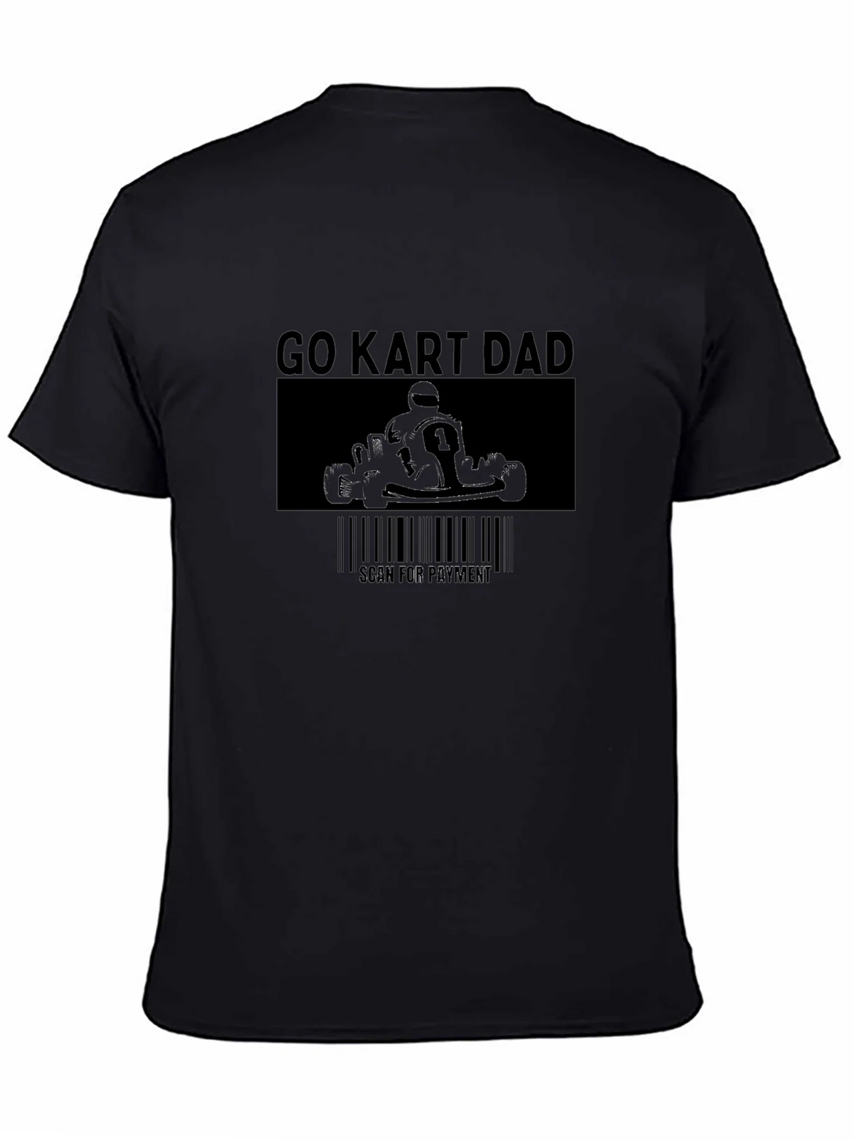 Go Kart Dad Funny T-Shirt - Scan for Payment product image 4
