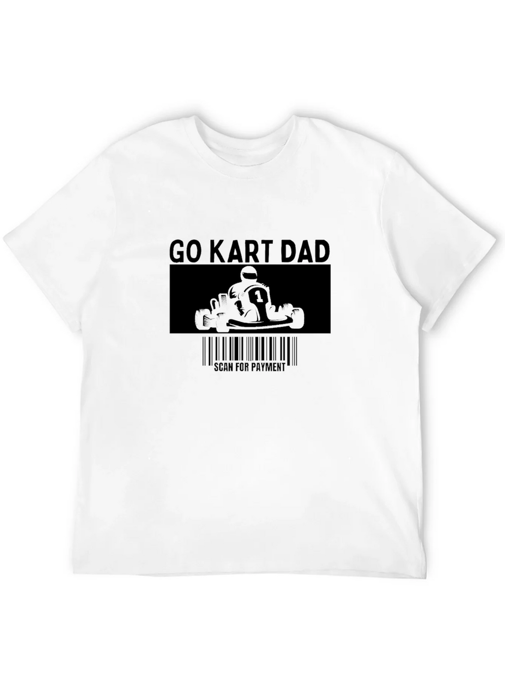 Go Kart Dad Funny T-Shirt - Scan for Payment product image 11