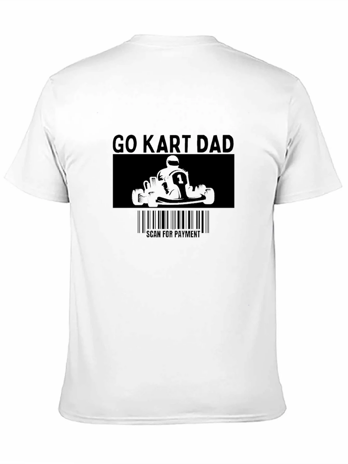 Go Kart Dad Funny T-Shirt - Scan for Payment product image 10