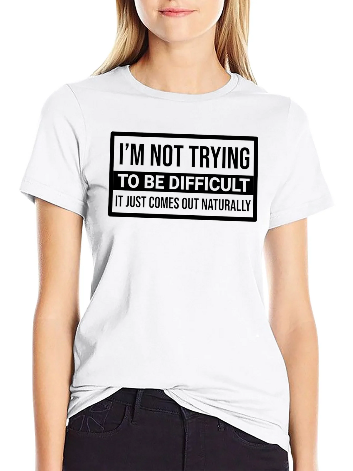 Difficult? It Just Comes Out Naturally Tee product image 8