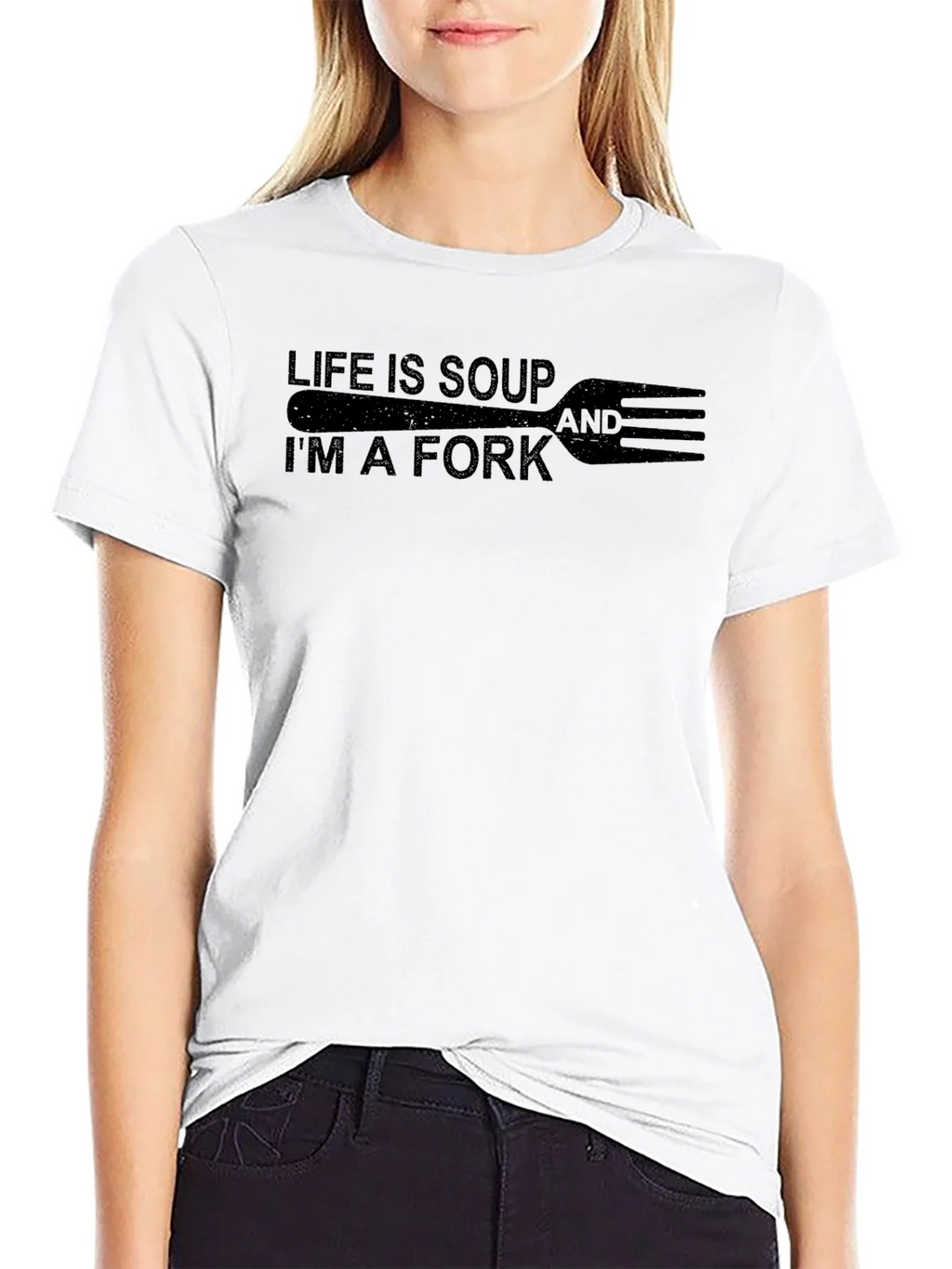 Life is Soup Im a Fork Graphic Tee product image 8