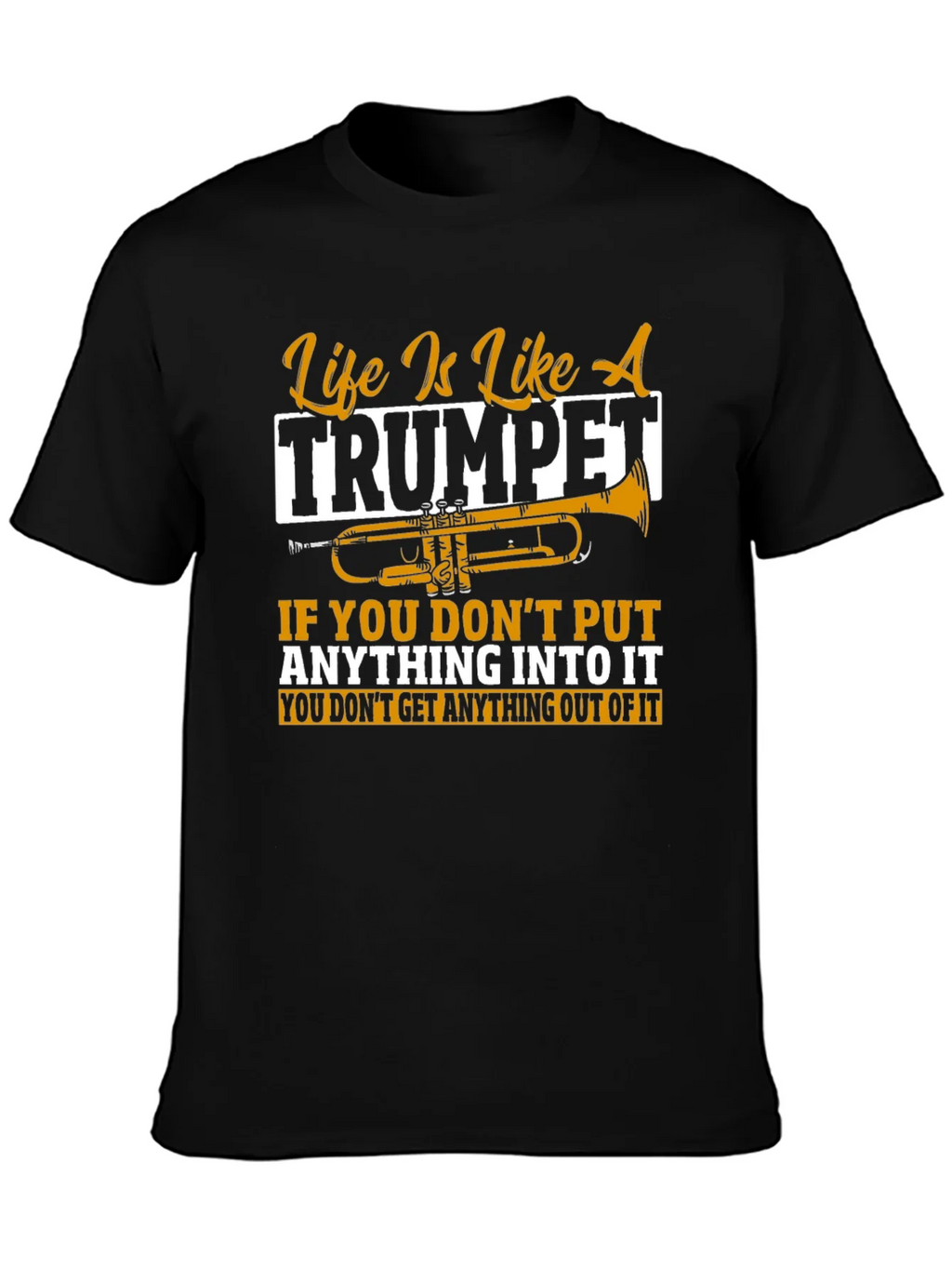 Life Is Like A Trumpet Graphic T-Shirt product image 3