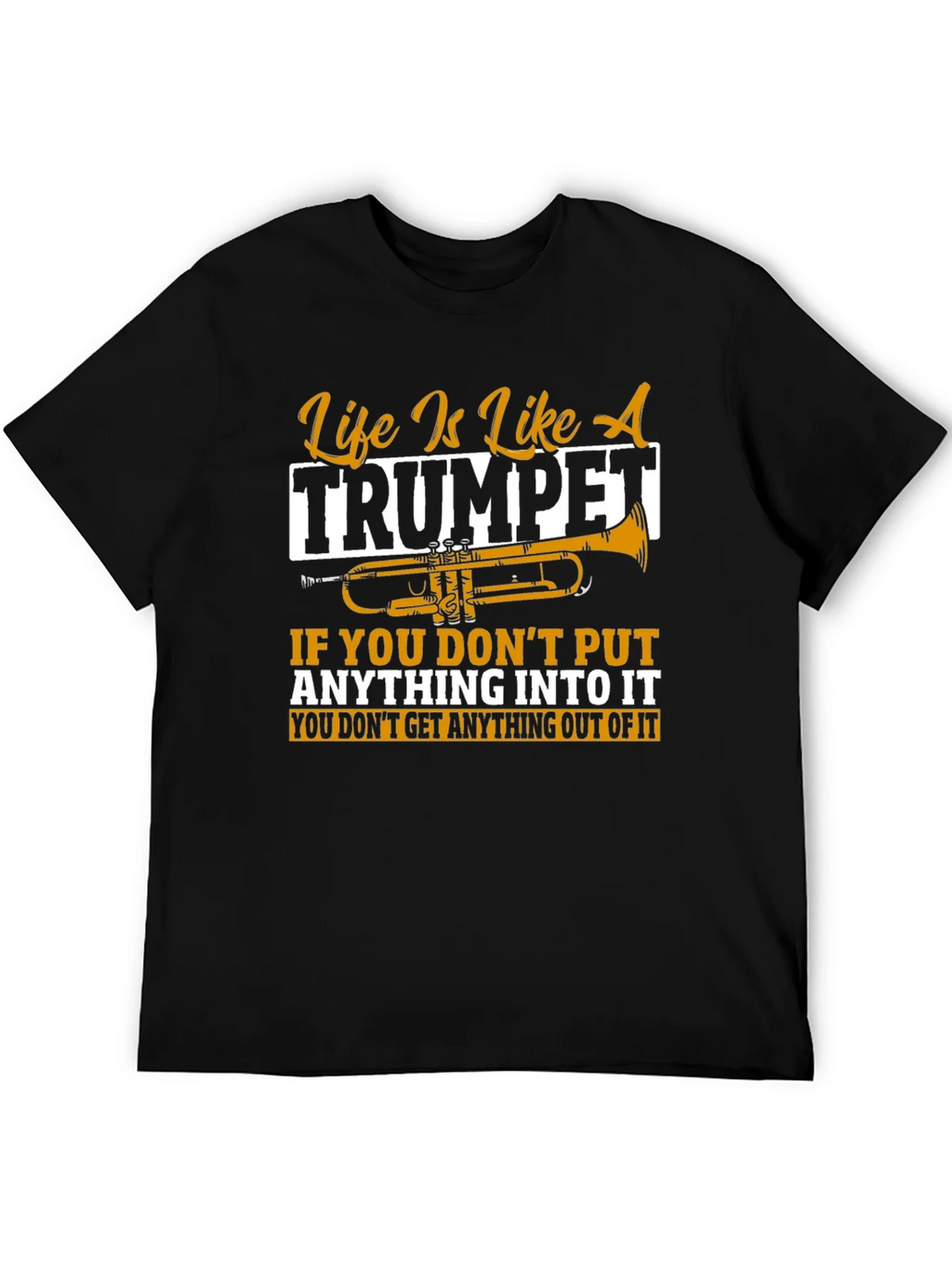 Life Is Like A Trumpet Graphic T-Shirt product image 5
