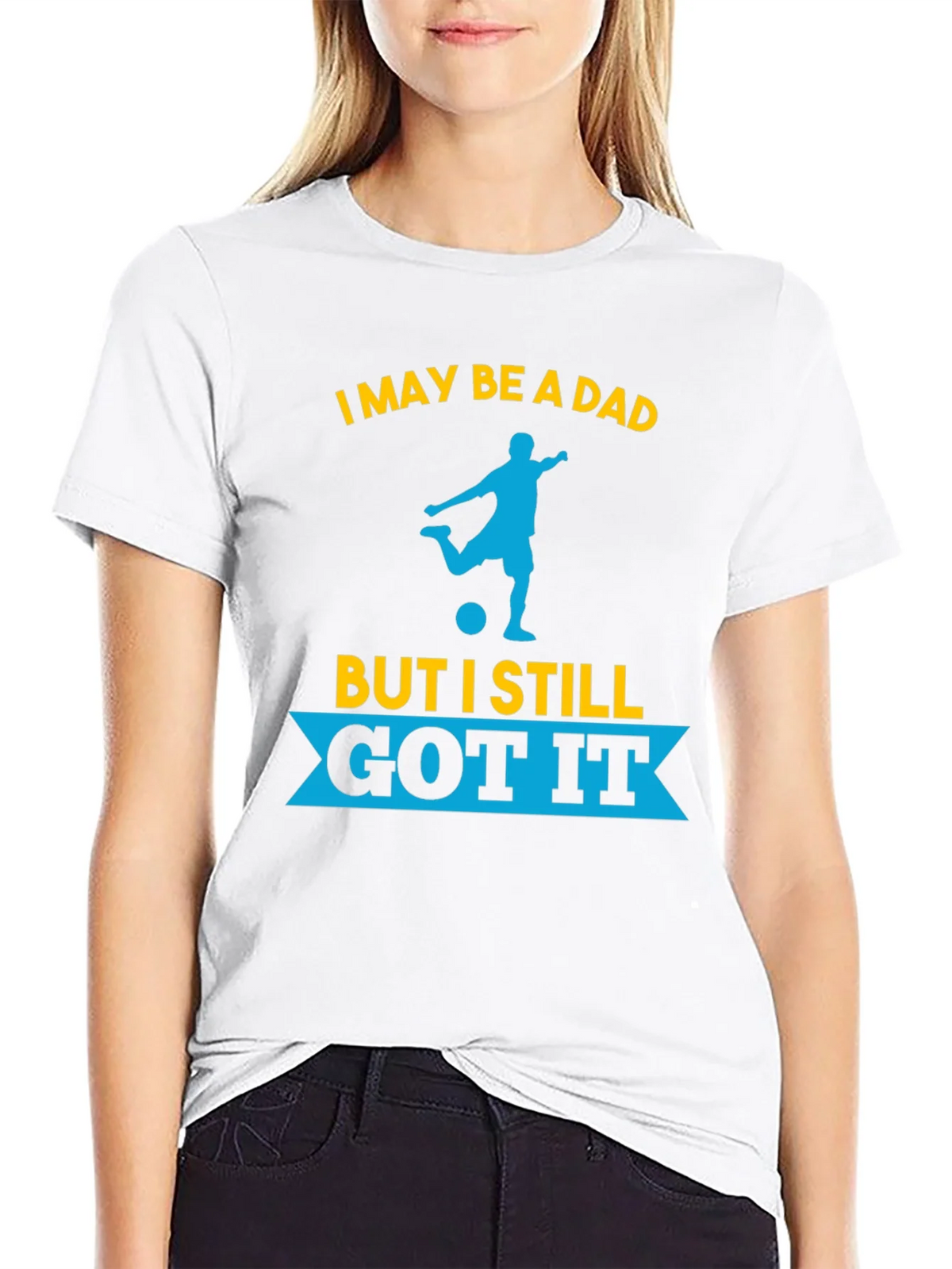 Dad Still Got It Soccer T-Shirt product image 8