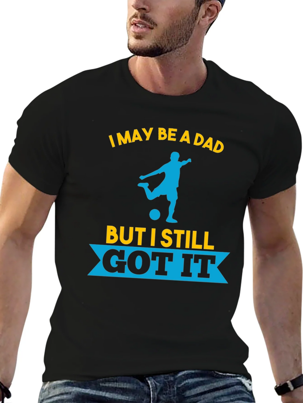 Dad Still Got It Soccer T-Shirt product image 6
