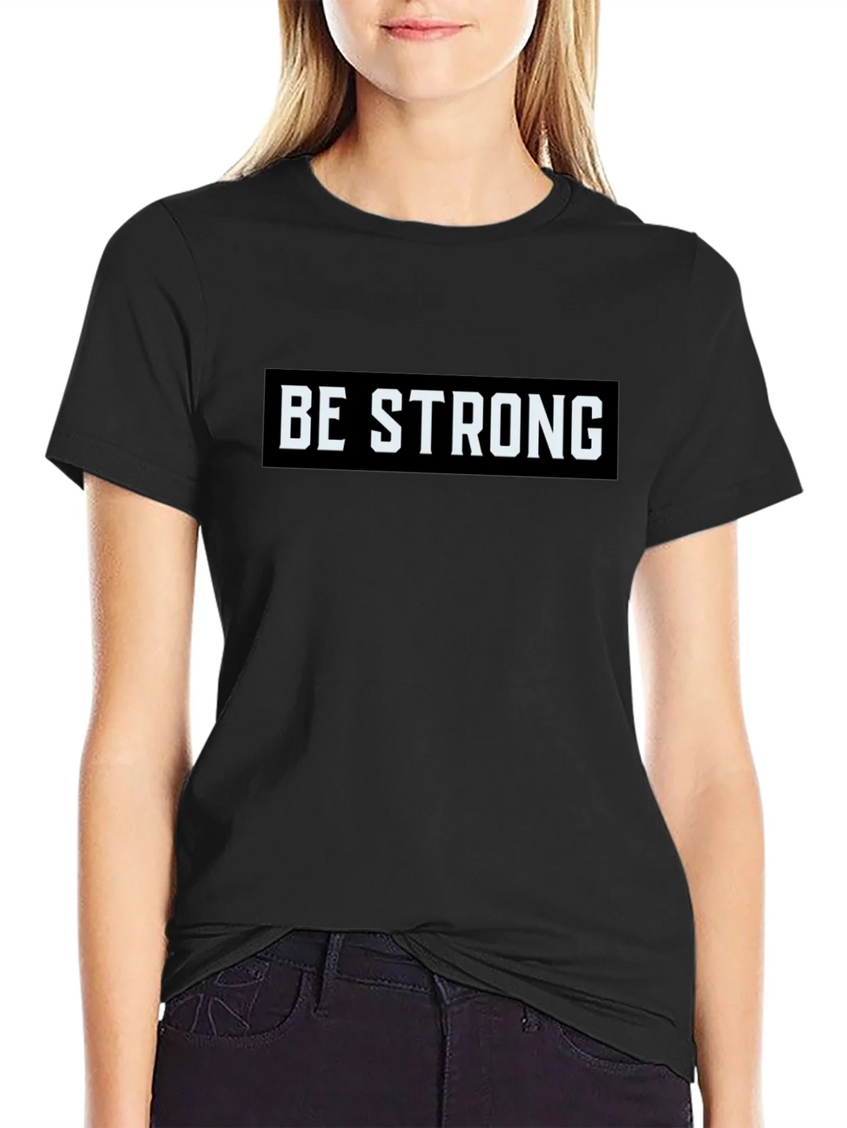 Be Strong Graphic Tee - Motivational Black T-Shirt product image 2