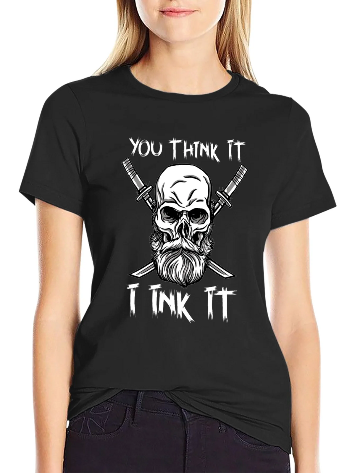 You Think It I Ink It Skull & Sword T-Shirt product image 2