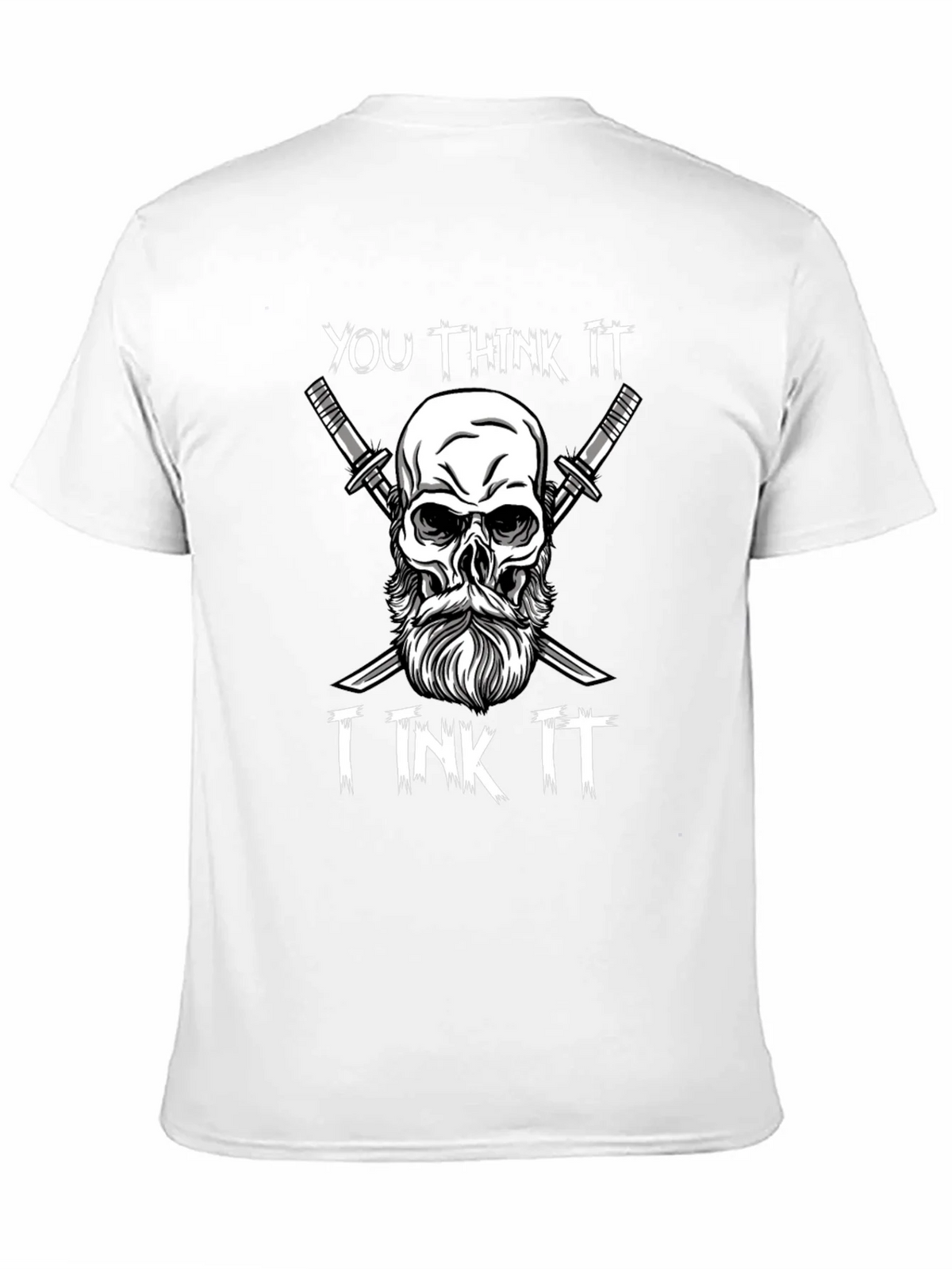 You Think It I Ink It Skull & Sword T-Shirt product image 10
