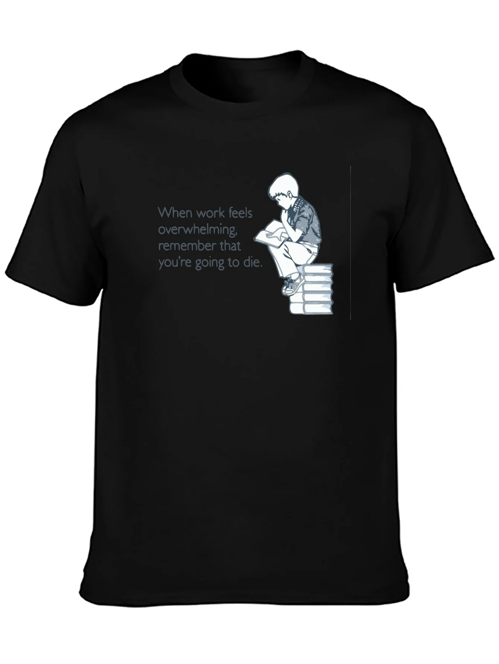 Mortality Reminder T-Shirt - Dark Humor Tee product image 3