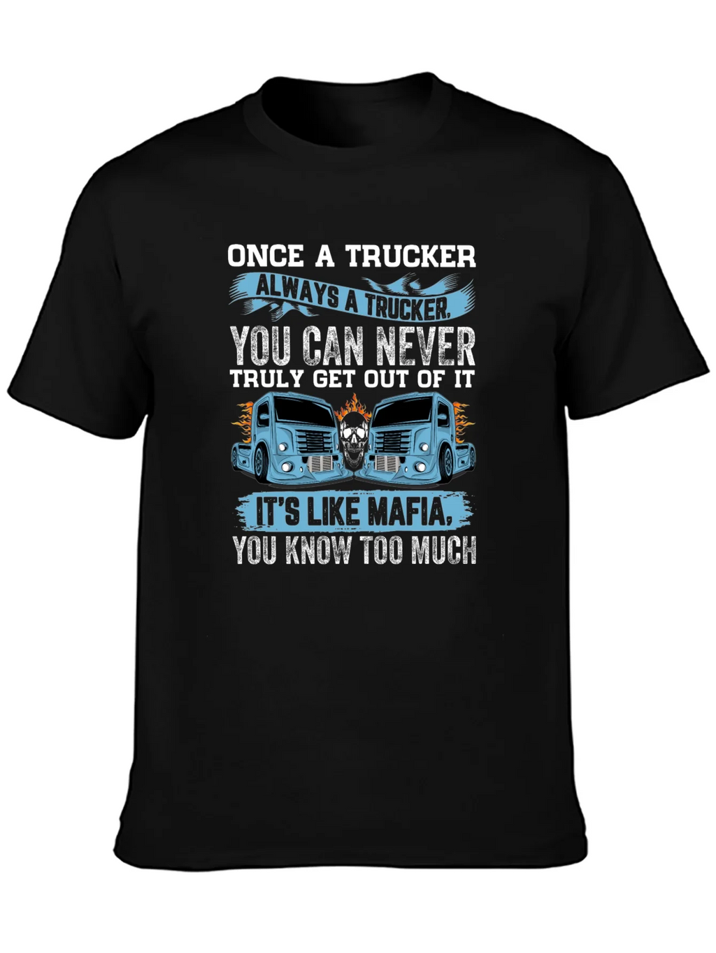 Once A Trucker Always A Black Graphic T-Shirt product image 3