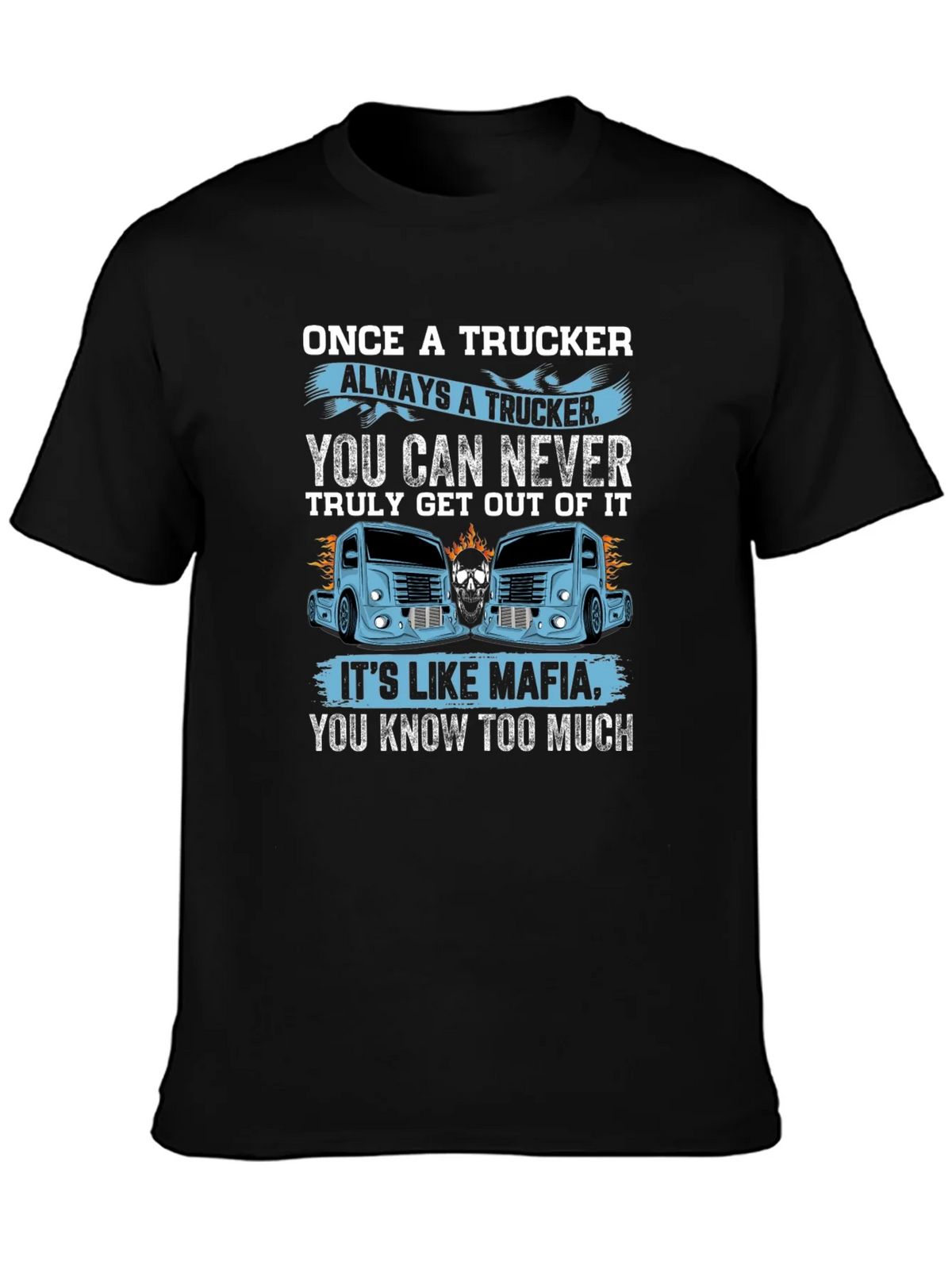 Once A Trucker Always A Black Graphic T-Shirt product image 3