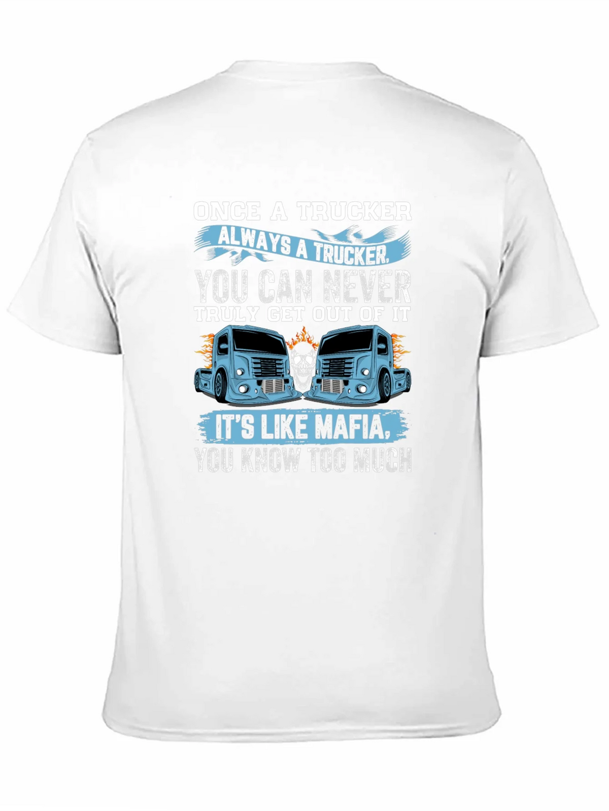 Once A Trucker Always A Black Graphic T-Shirt product image 10