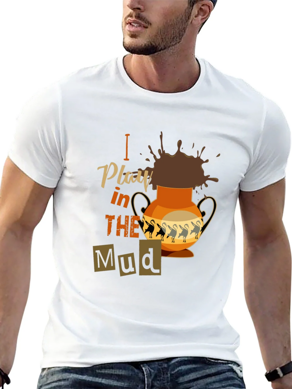 I Play in the Mud T-Shirt product image 12