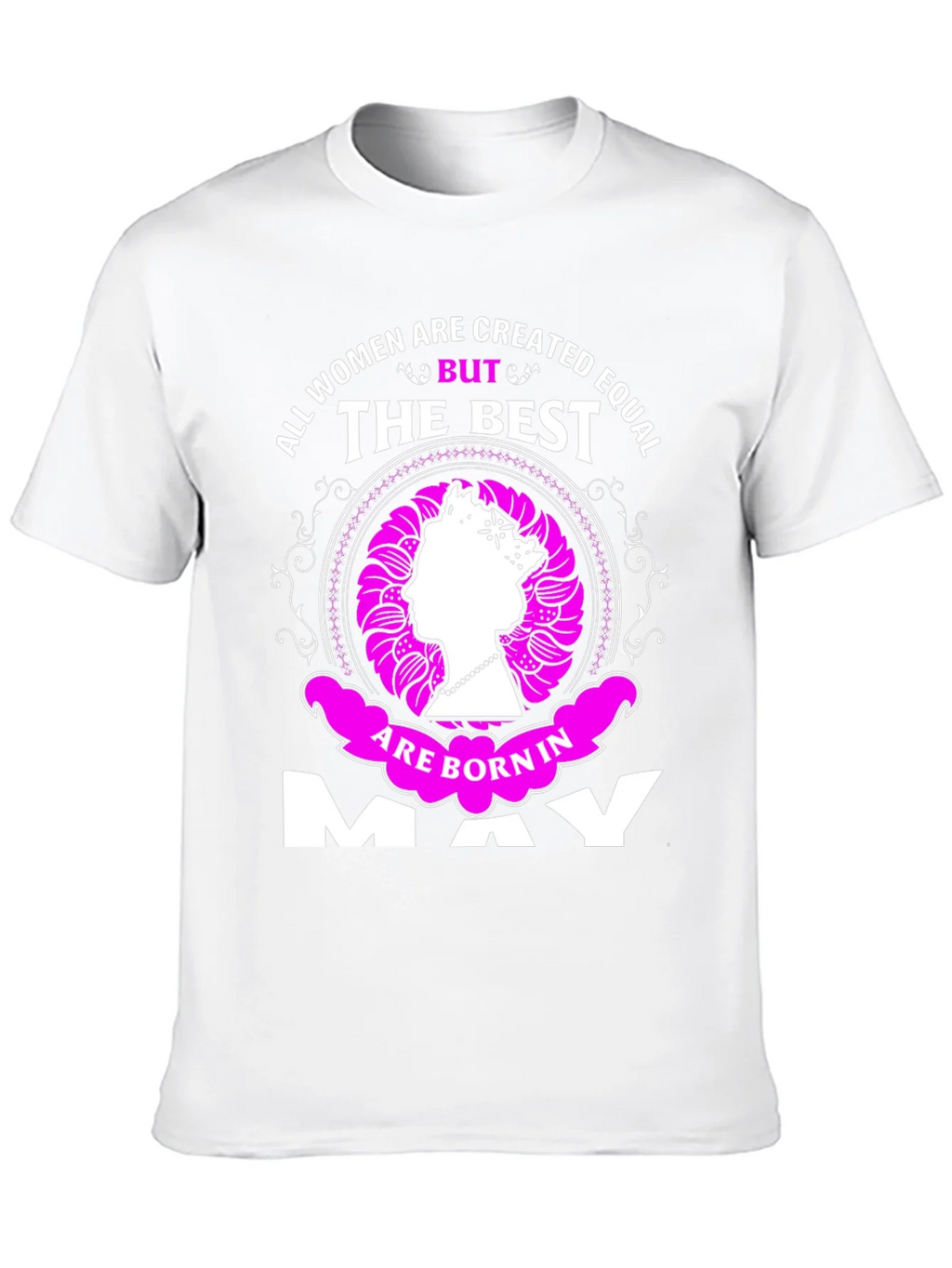 All Women Are Created Equal But The Best Born In May T-Shirt product image 9