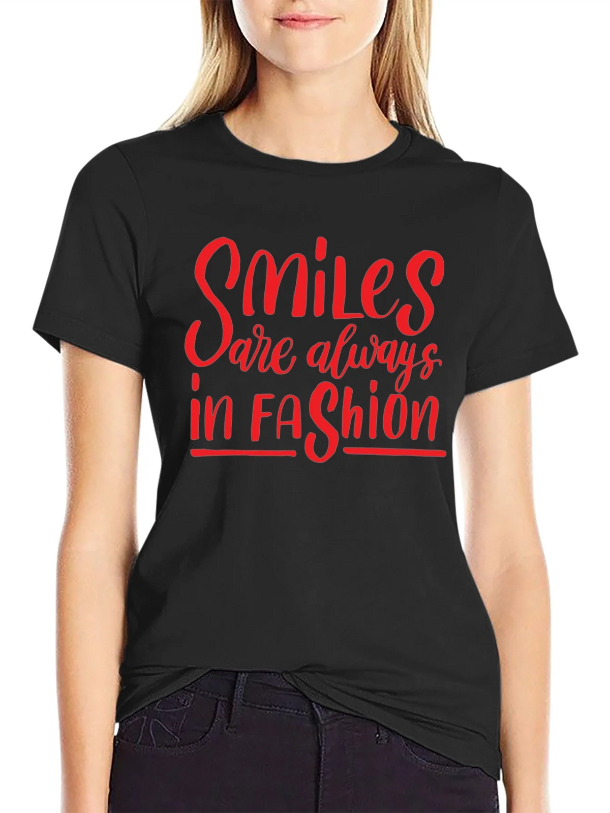 Smiles Are Always In Fashion T-Shirt product image 2
