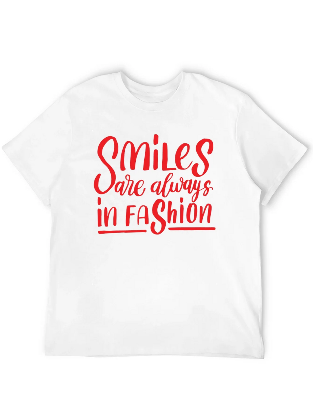Smiles Are Always In Fashion T-Shirt product image 11