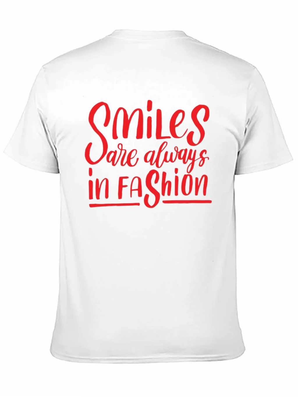 Smiles Are Always In Fashion T-Shirt product image 10