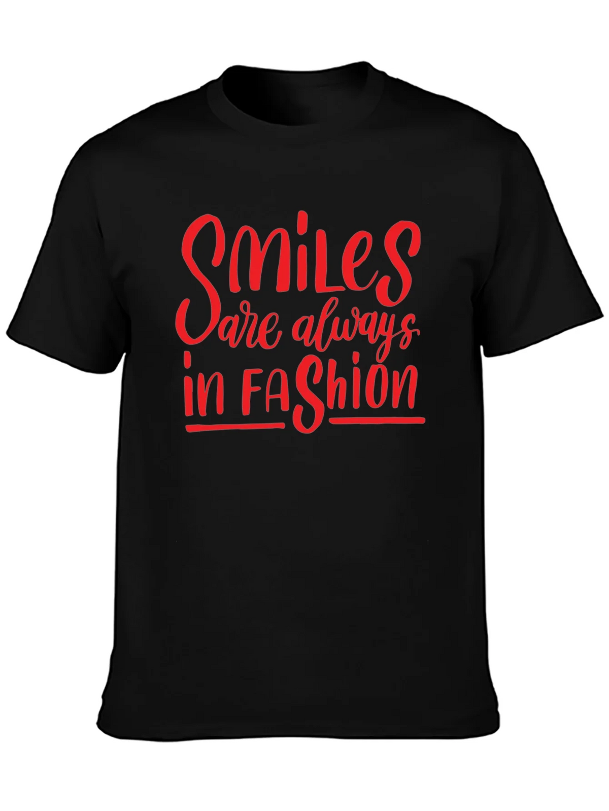 Smiles Are Always In Fashion T-Shirt product image 3