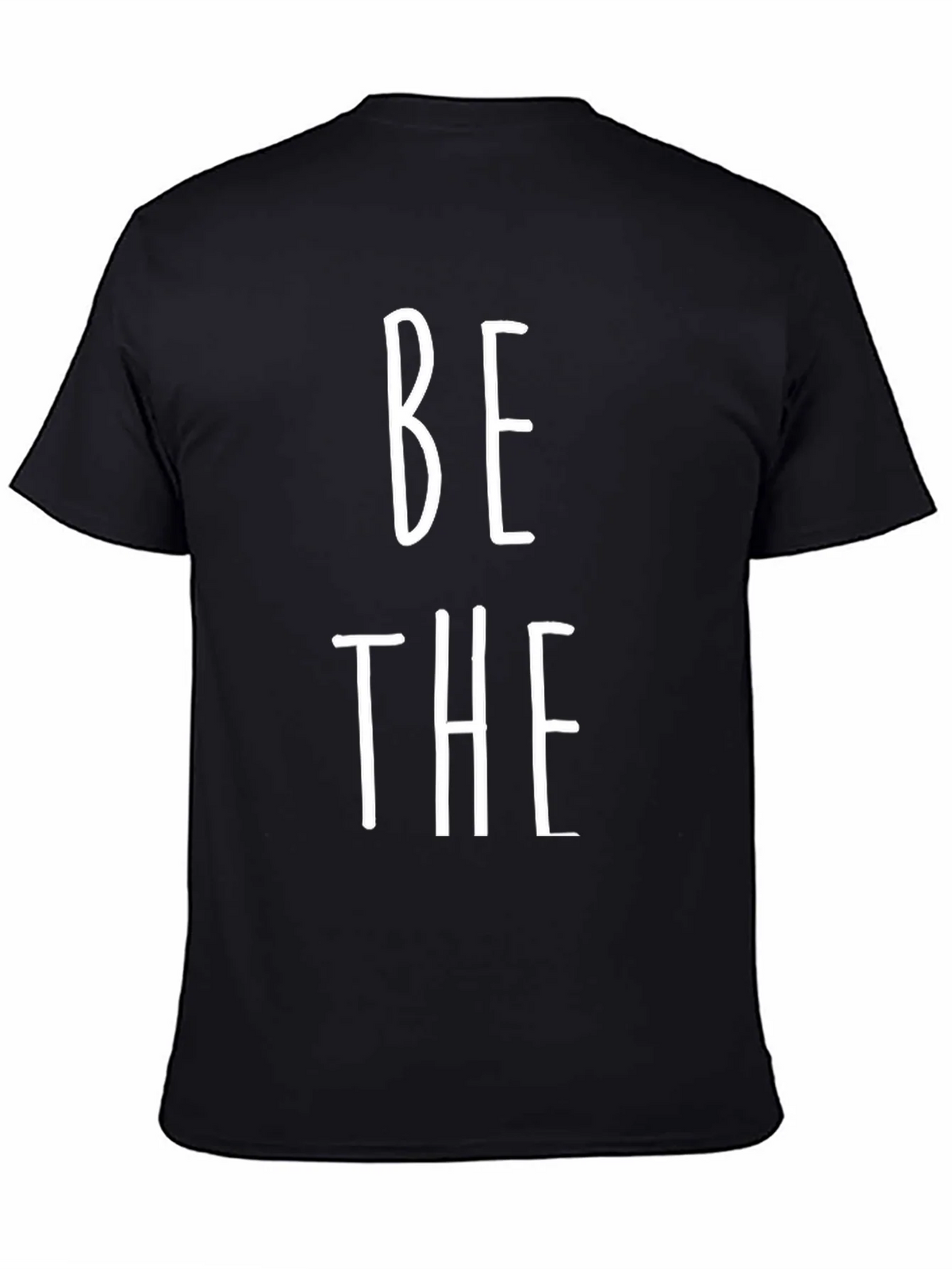 Be The T-Shirt - Bold Statement Tee product image 4