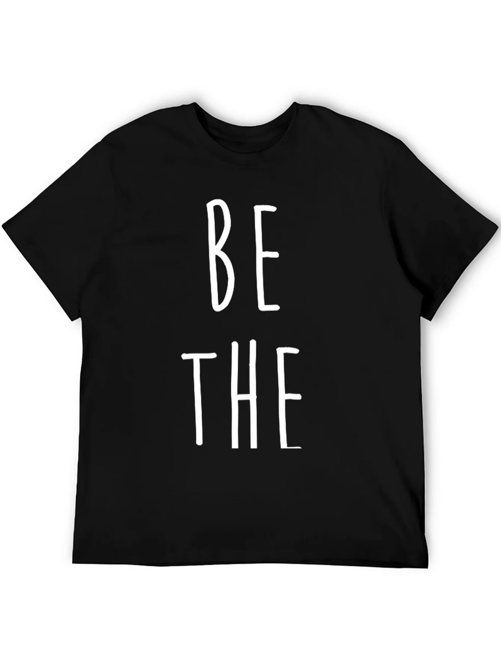Be The T-Shirt - Bold Statement Tee product image 5