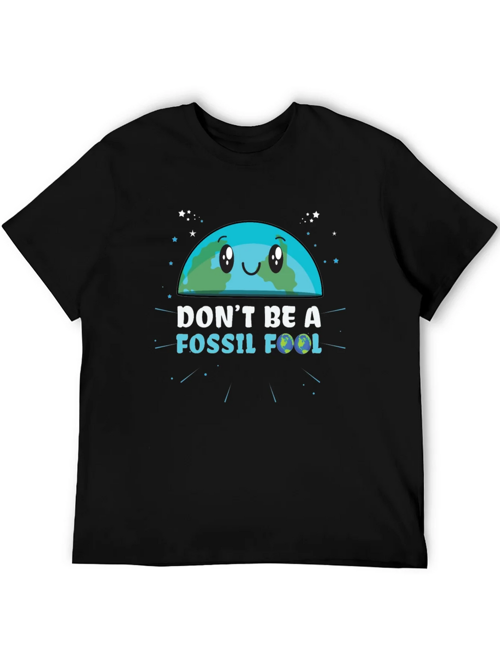 Dont Be a Fossil Fool Graphic T-Shirt product image 5
