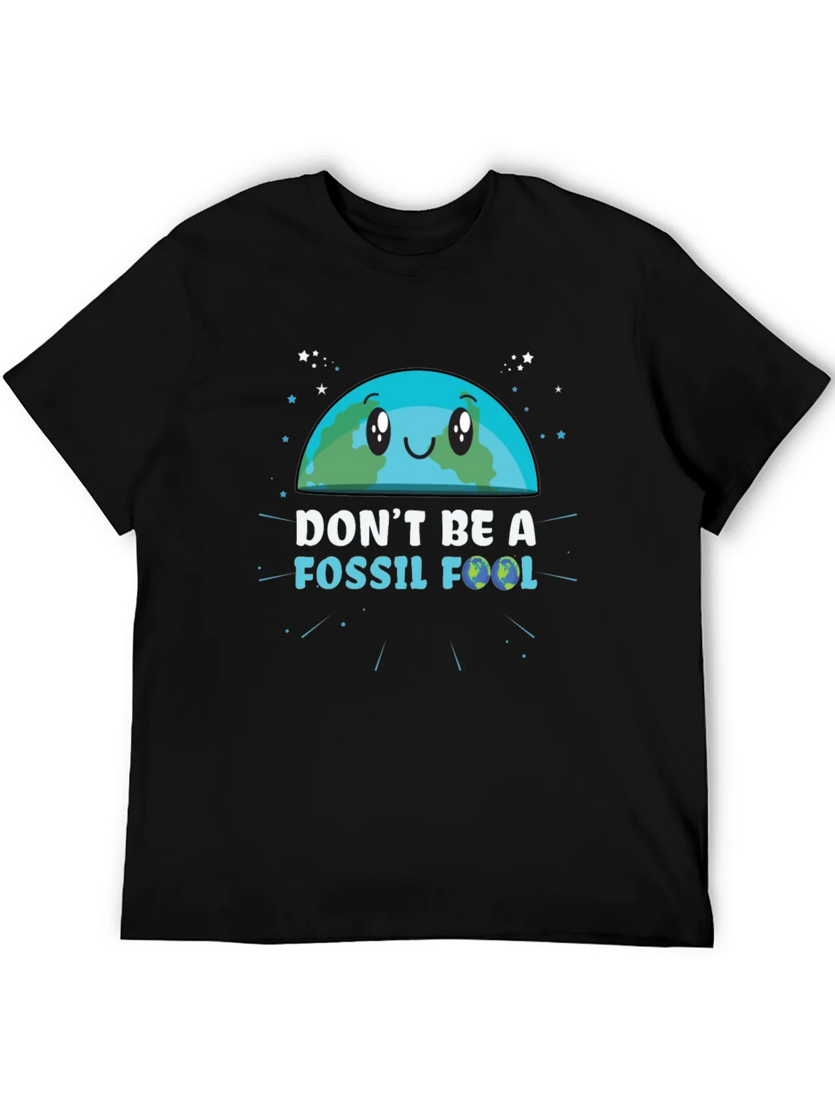 Dont Be a Fossil Fool Graphic T-Shirt product image 5