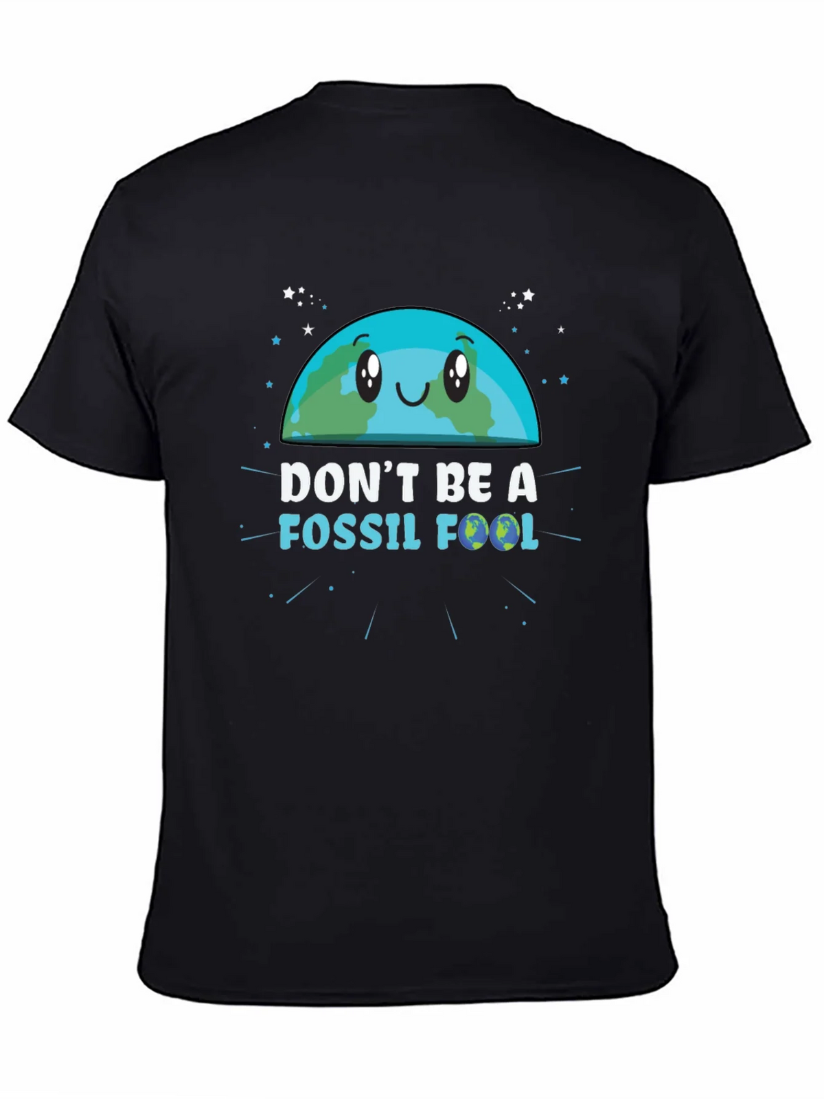 Dont Be a Fossil Fool Graphic T-Shirt product image 4