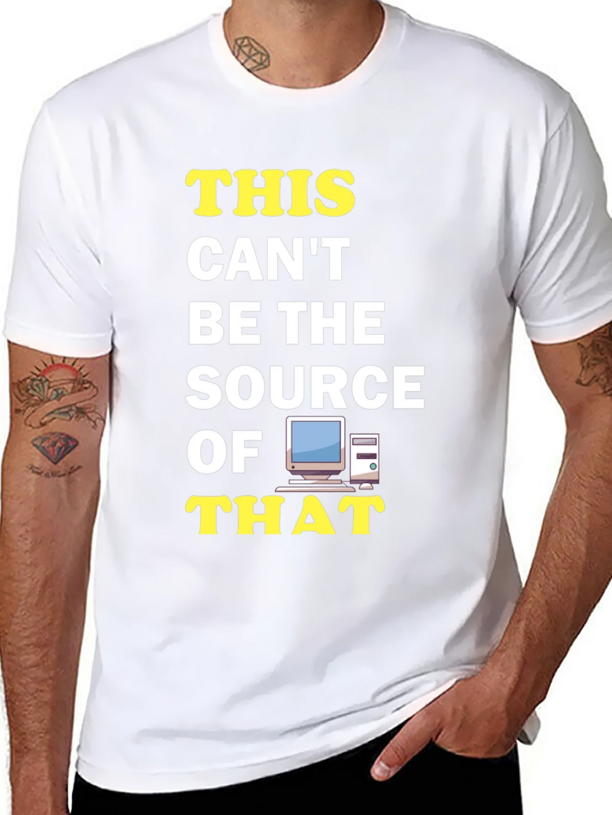 Funny IT T-Shirt: This Cant Be The Source! product image 7