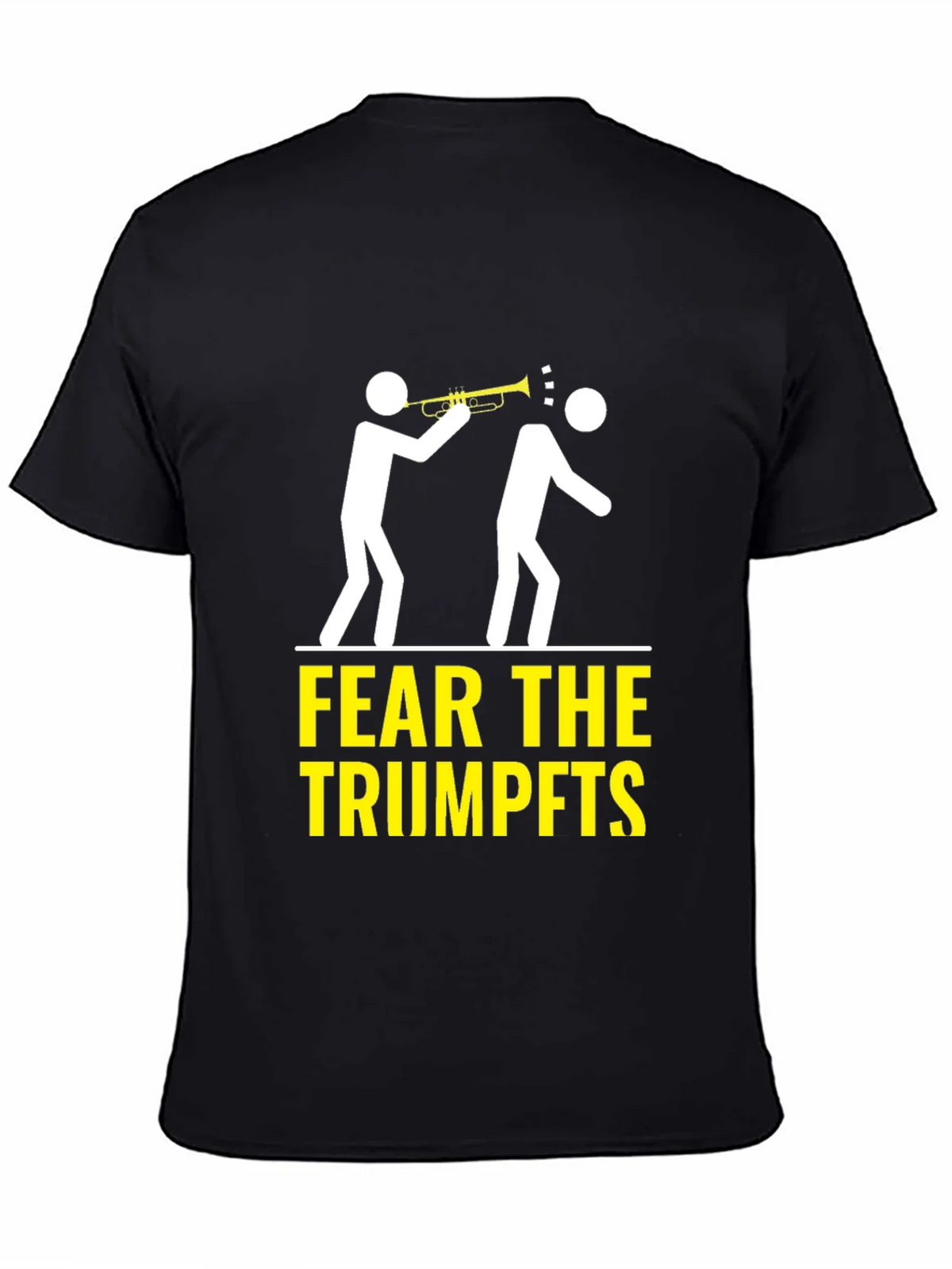 Fear the Trumpets T-Shirt Funny Music Humor product image 4